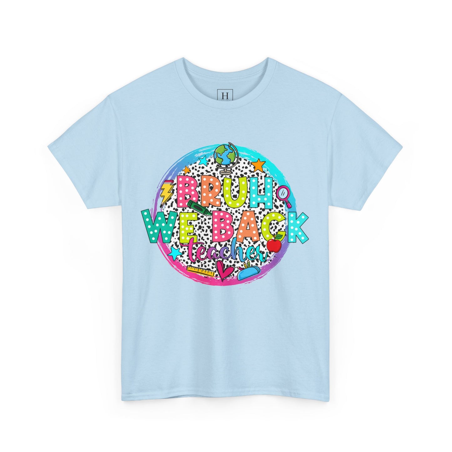 Bruh We Back Teacher T-Shirt