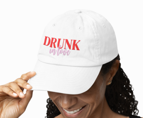 Drunk In Love Ball Cap
