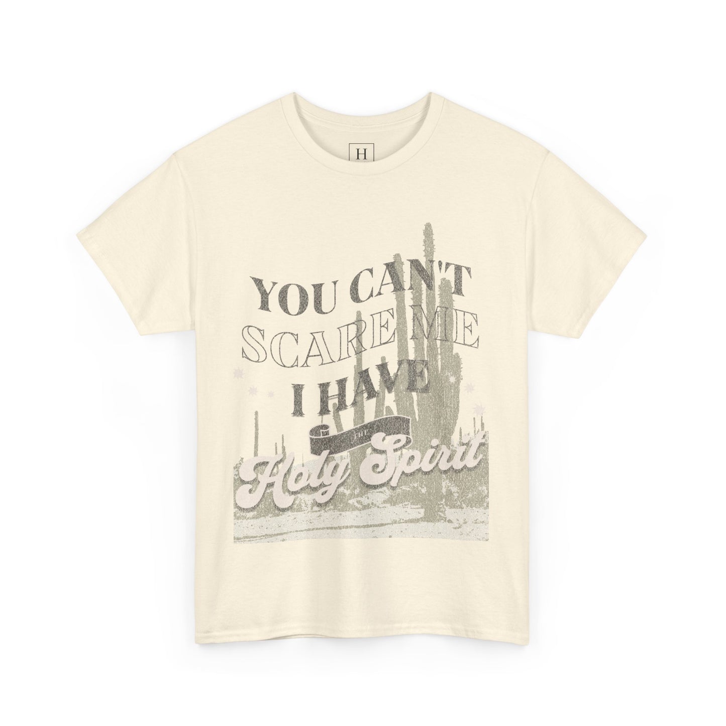 You Can't Scare Me Christian T-Shirt