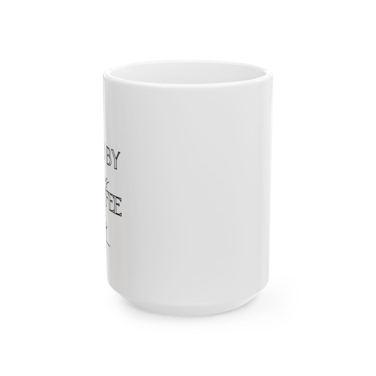 Fueled by jesus and cofee Ceramic Mug, (11oz, 15oz)