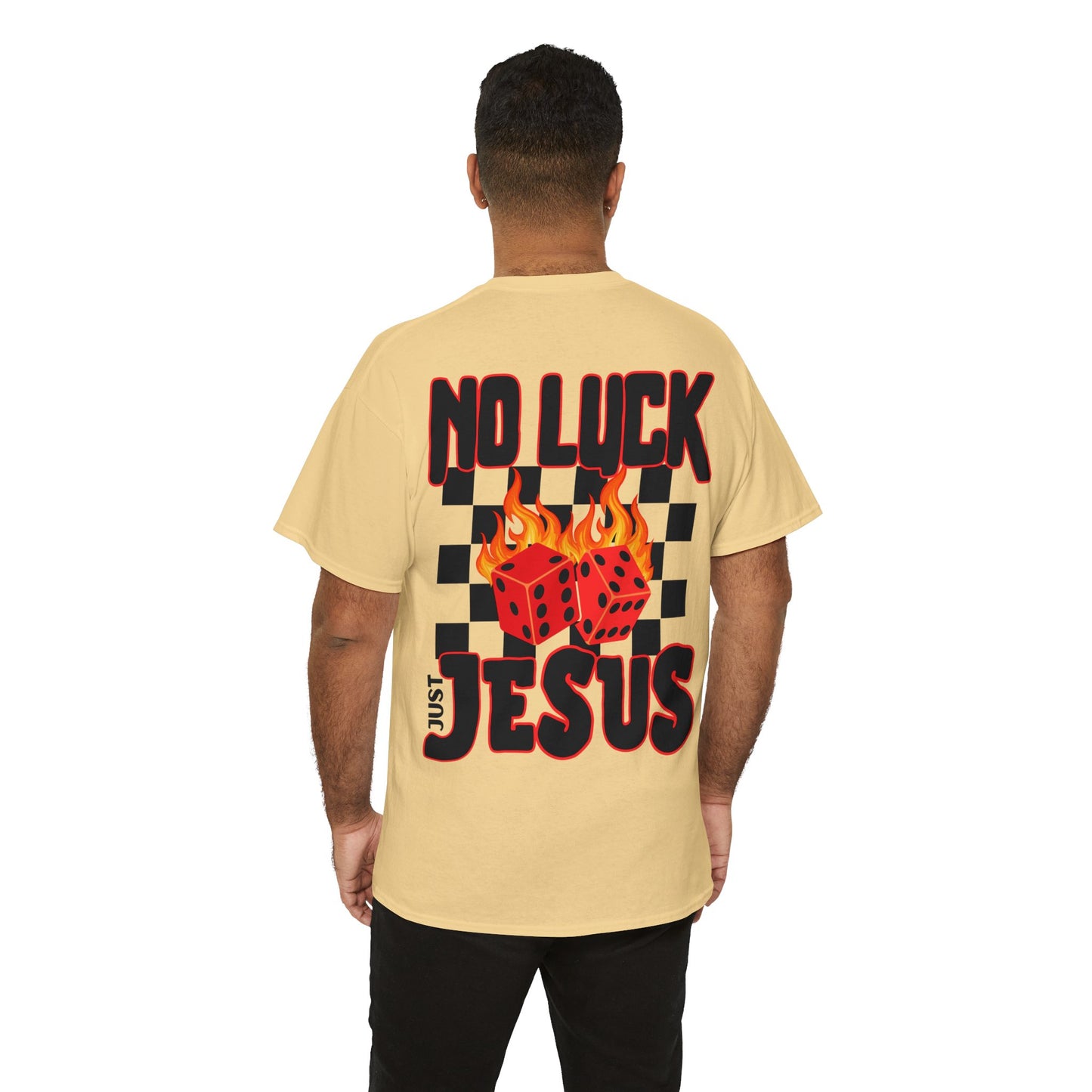 NO LUCK JUST JESUS DICE CHRISTIAN SHIRT (Front and Back)