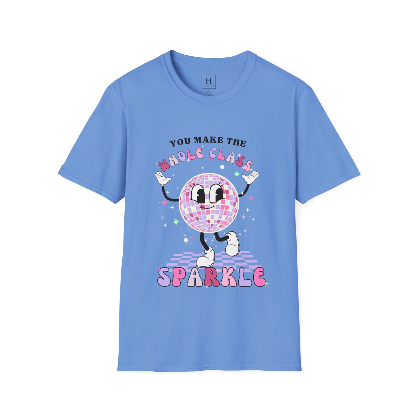 You Make The Whole Class Sparkle Teacher T-Shirt (Front Only)