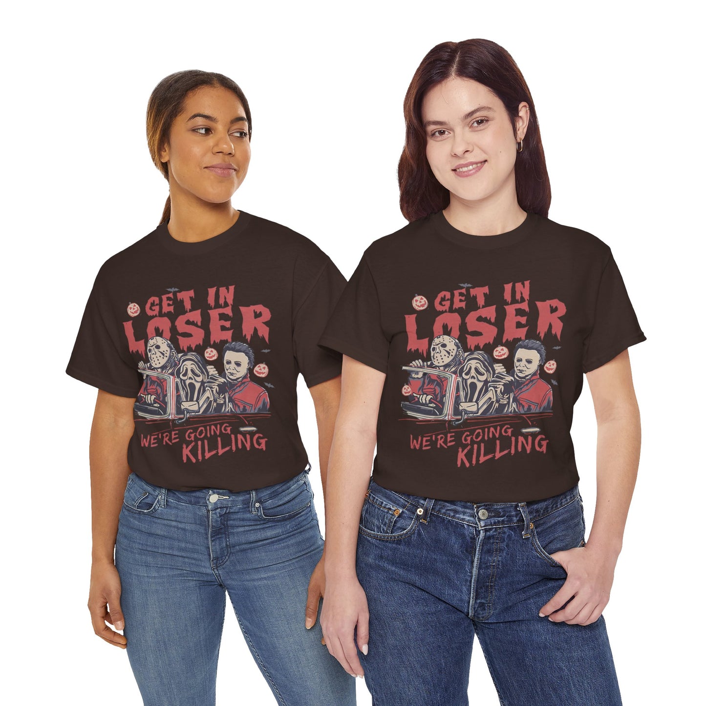 Get In Loser Shirt