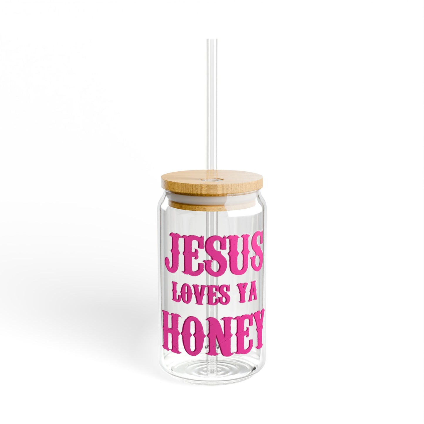 Jesus loves you honey pink Sipper Glass, 16oz