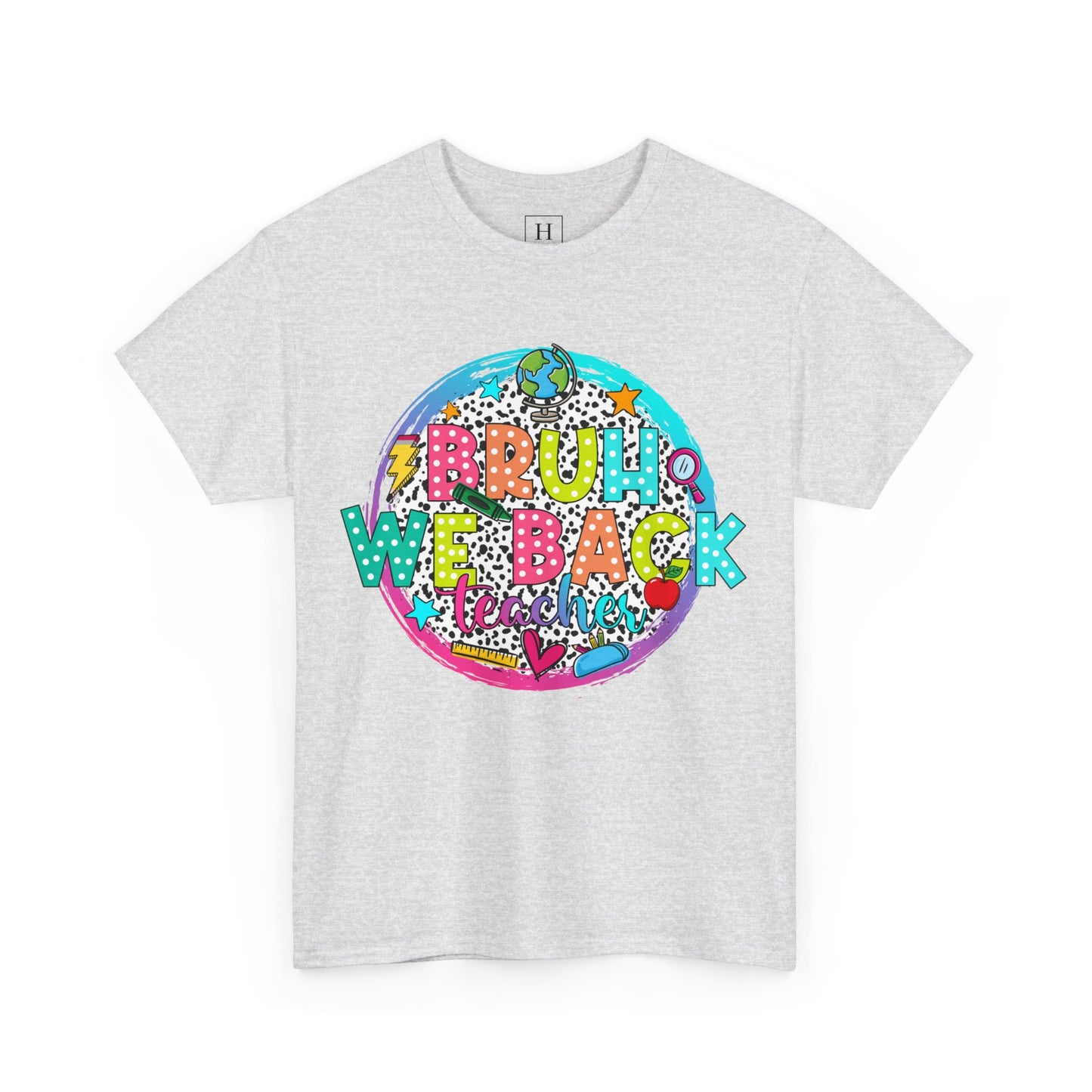 Bruh We Back Teacher T-Shirt