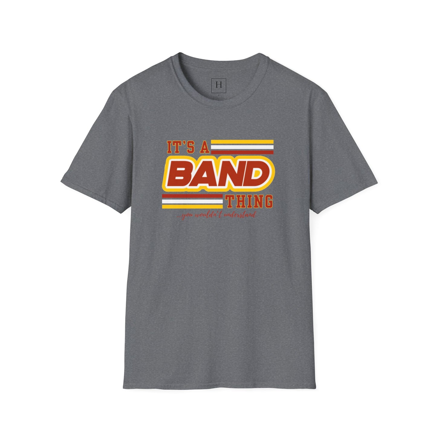 It's A Band Thing T-Shirt (Front Only)