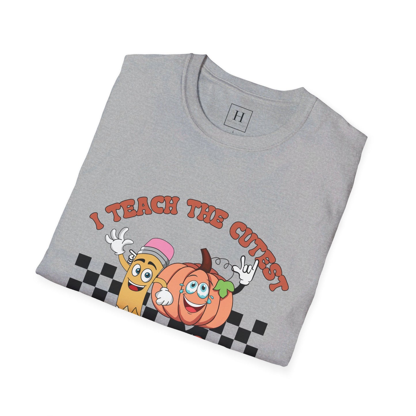 I Teach The Cutest Pumpkins T-Shirt