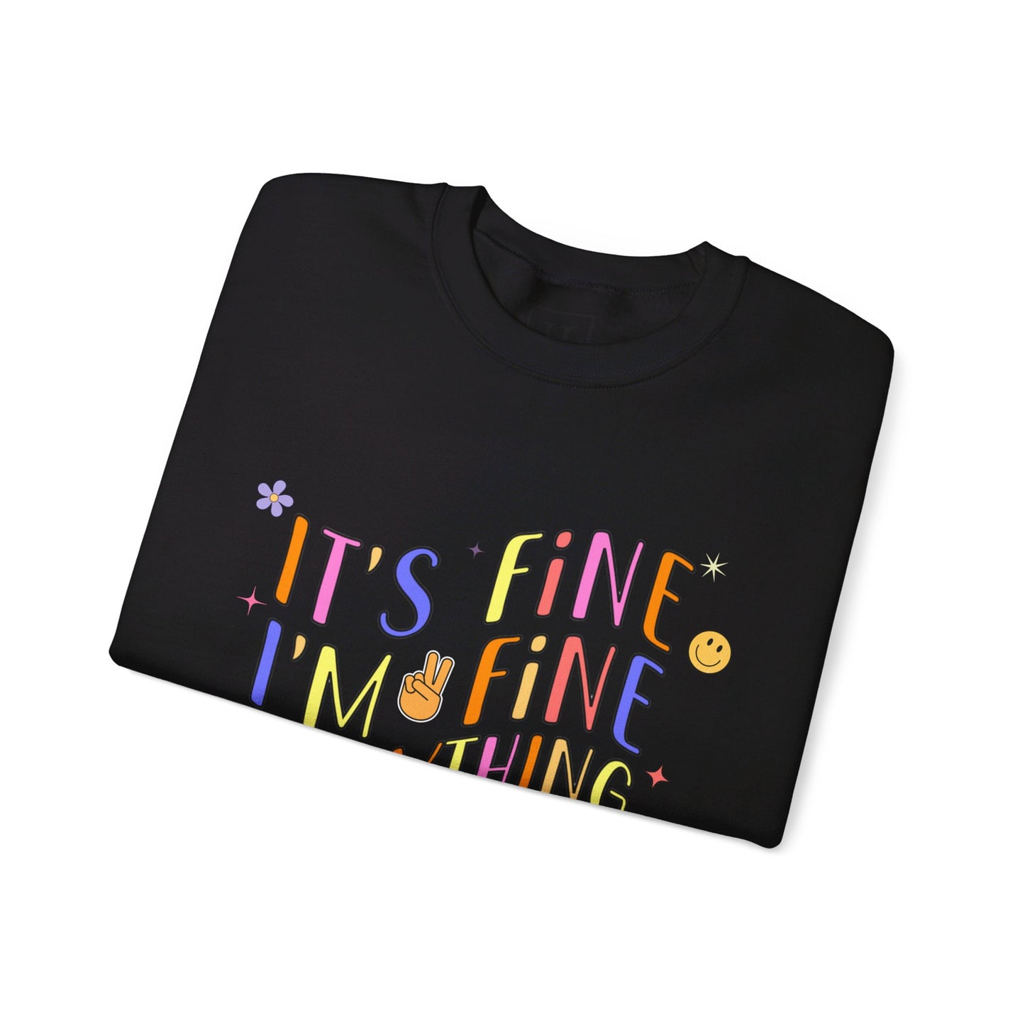 It's Fine, Everything Is Fine Sweater