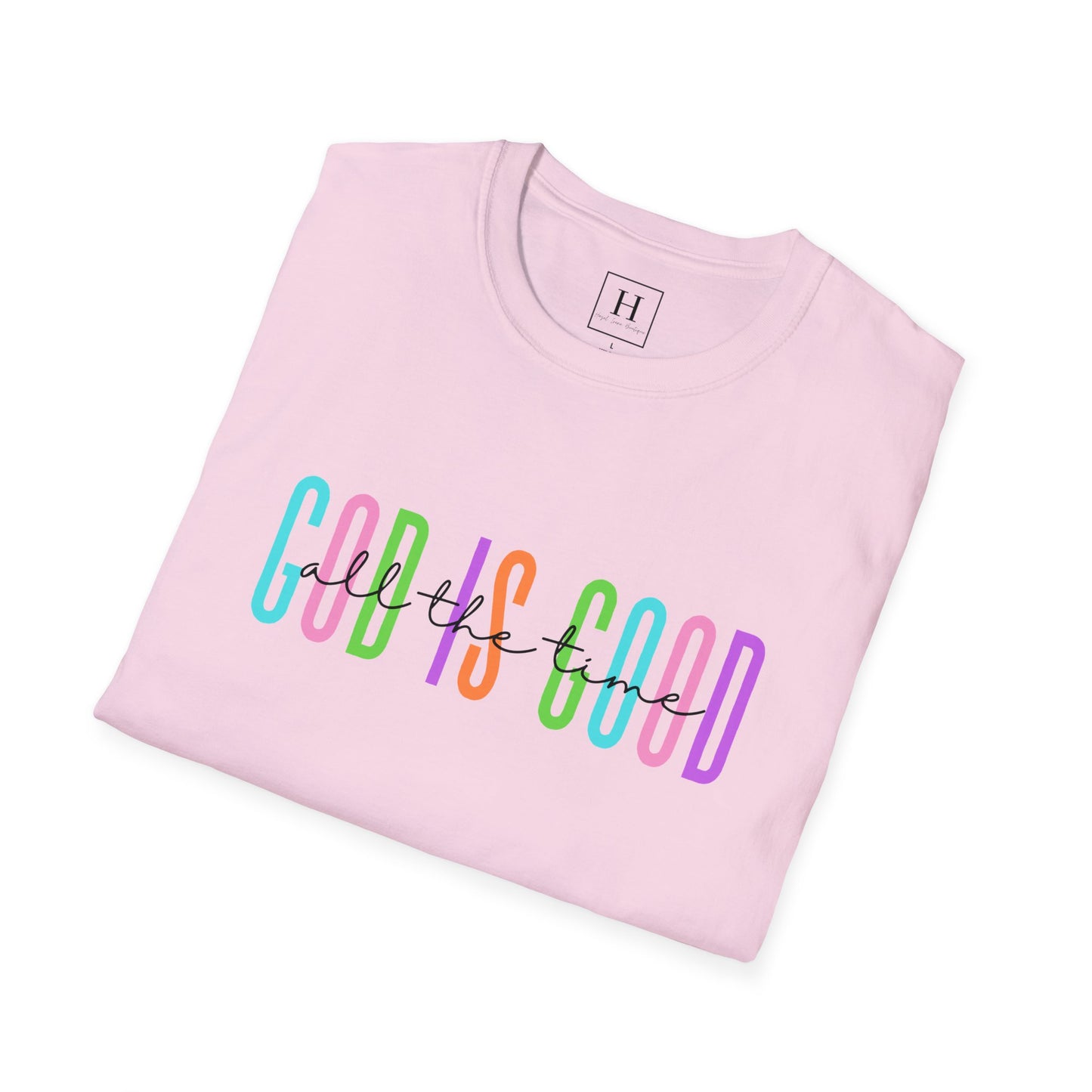 God Is Good All The Time Christian T-shirt