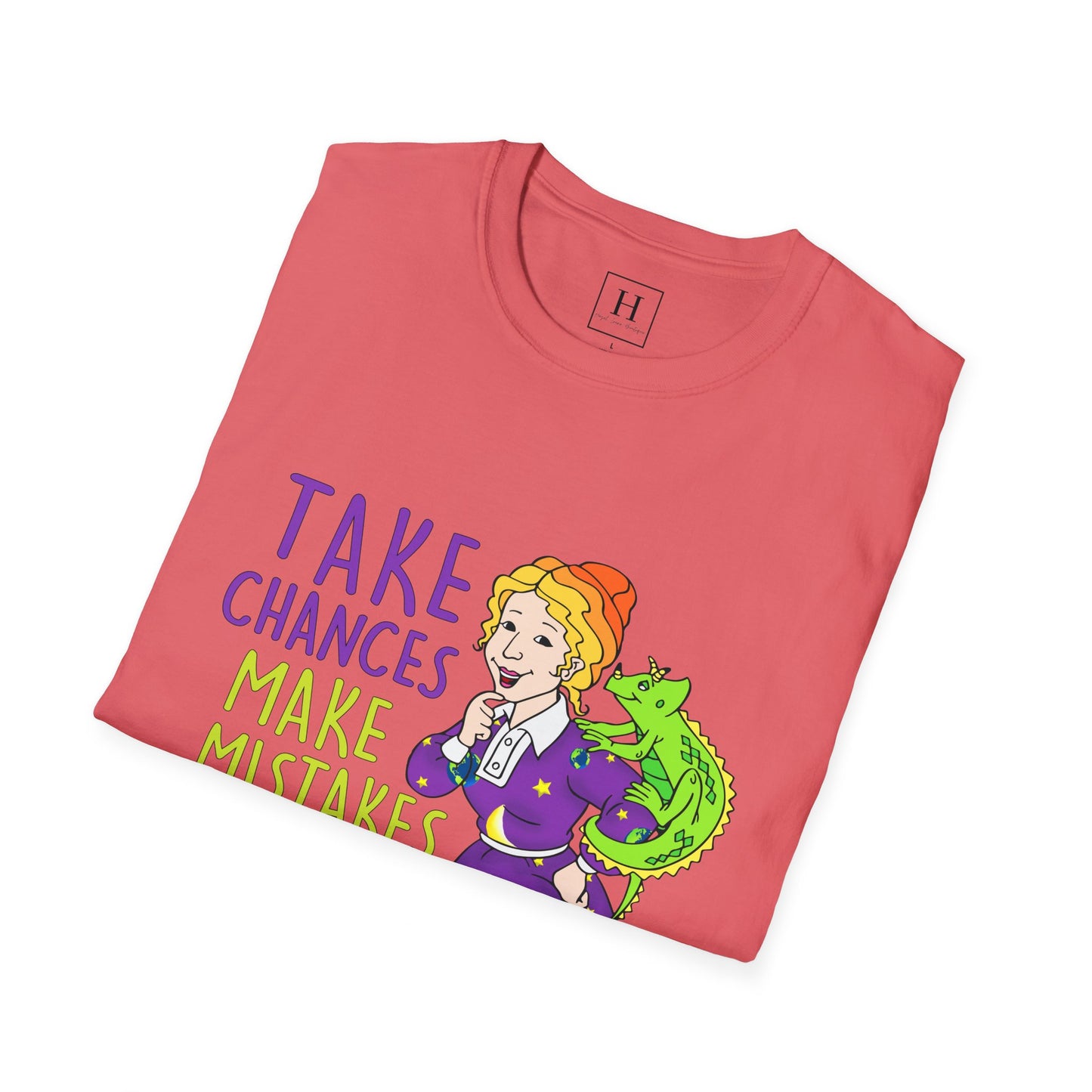 Take Chances Make Mistakes Teacher T-Shirt