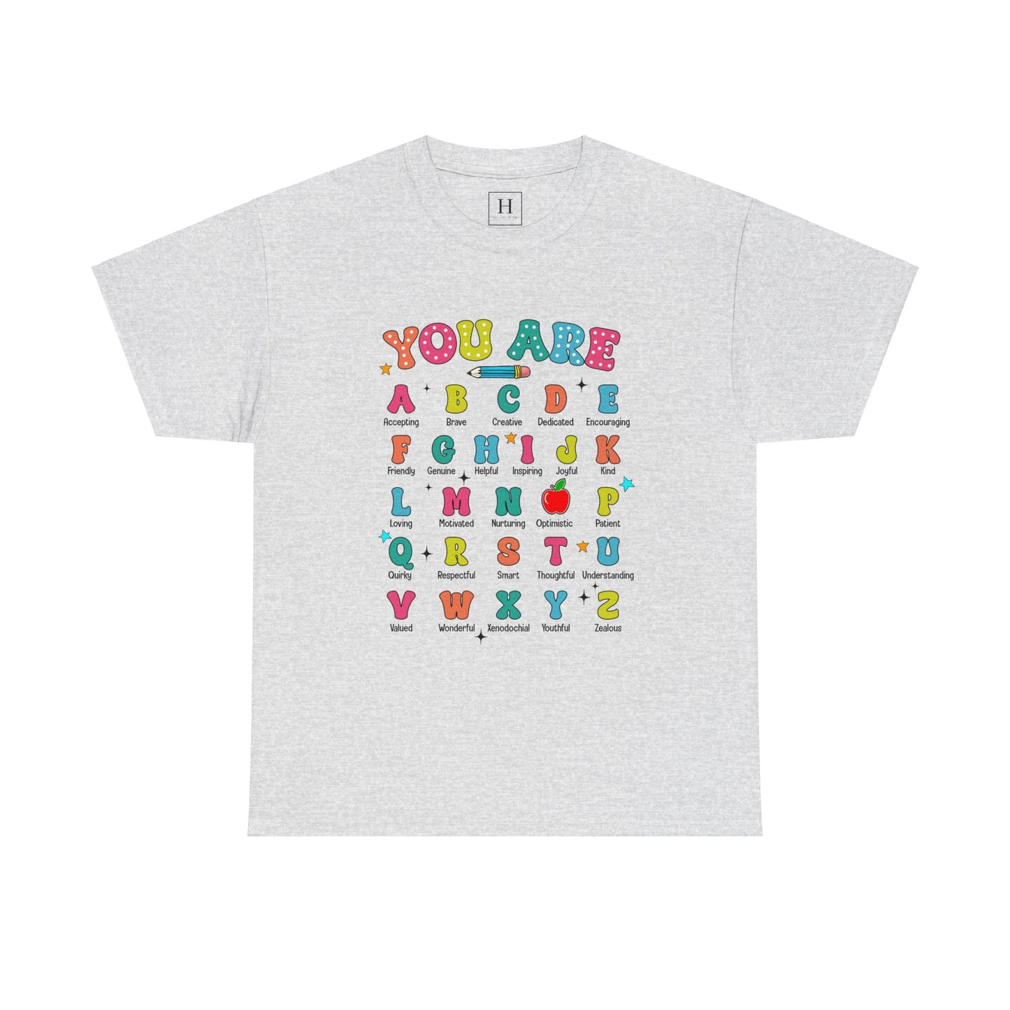 You Are A-Z Teacher T-Shirt