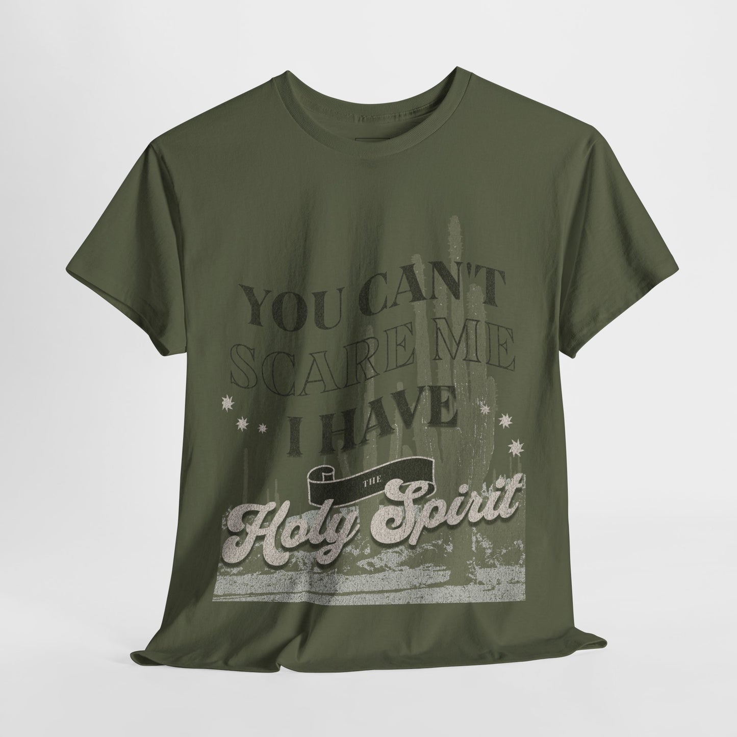 You Can't Scare Me Christian T-Shirt