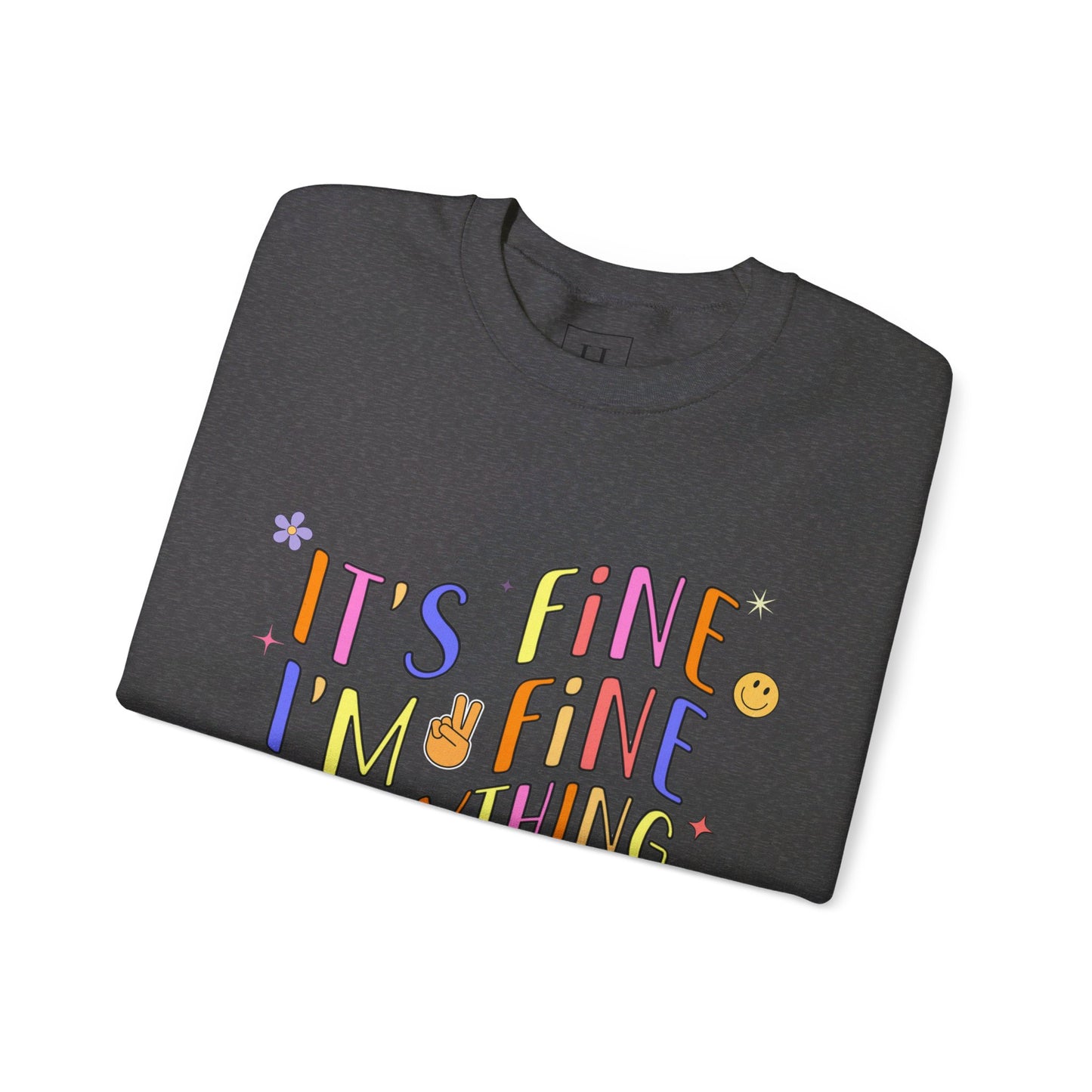 It's Fine, Everything Is Fine Sweater