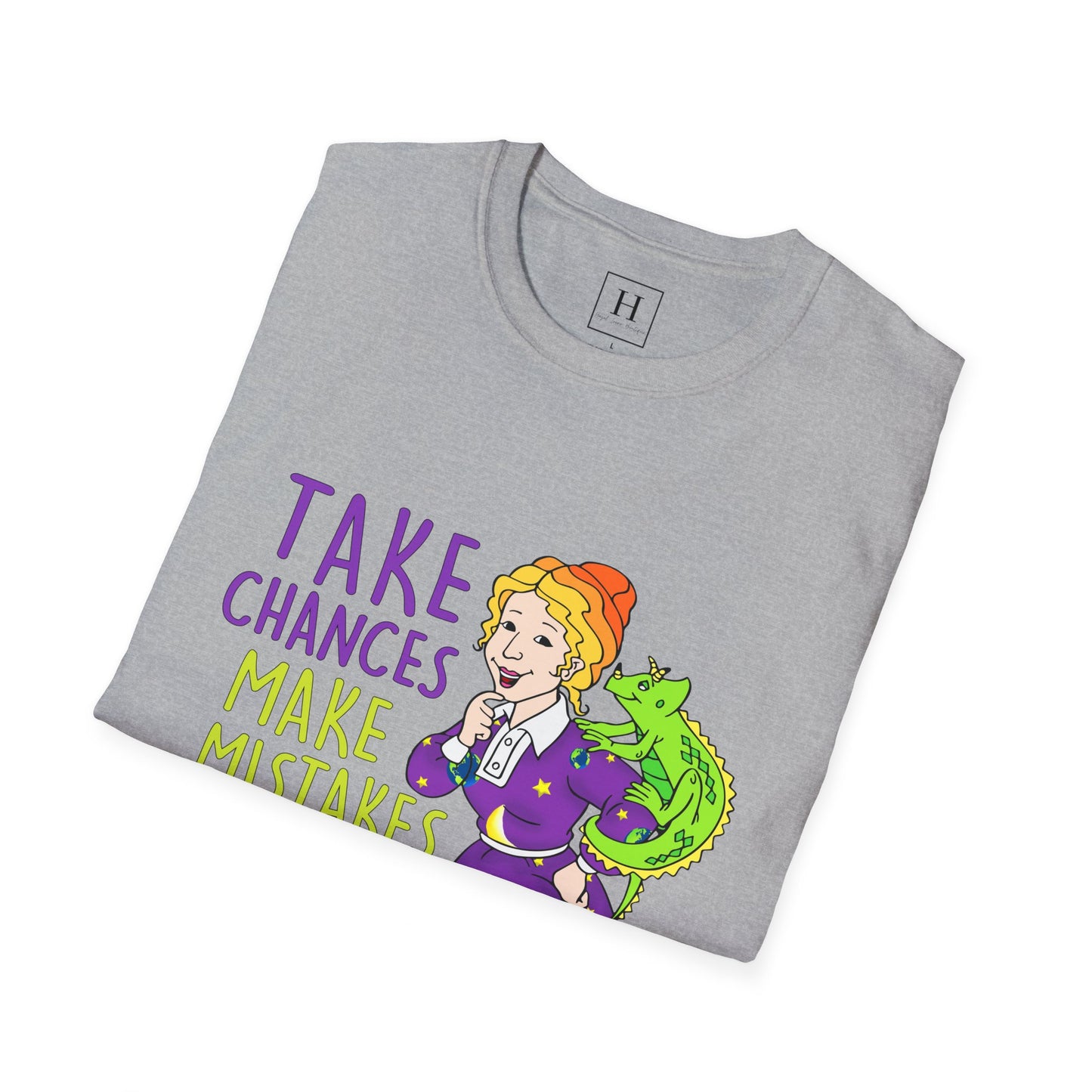 Take Chances Make Mistakes Teacher T-Shirt