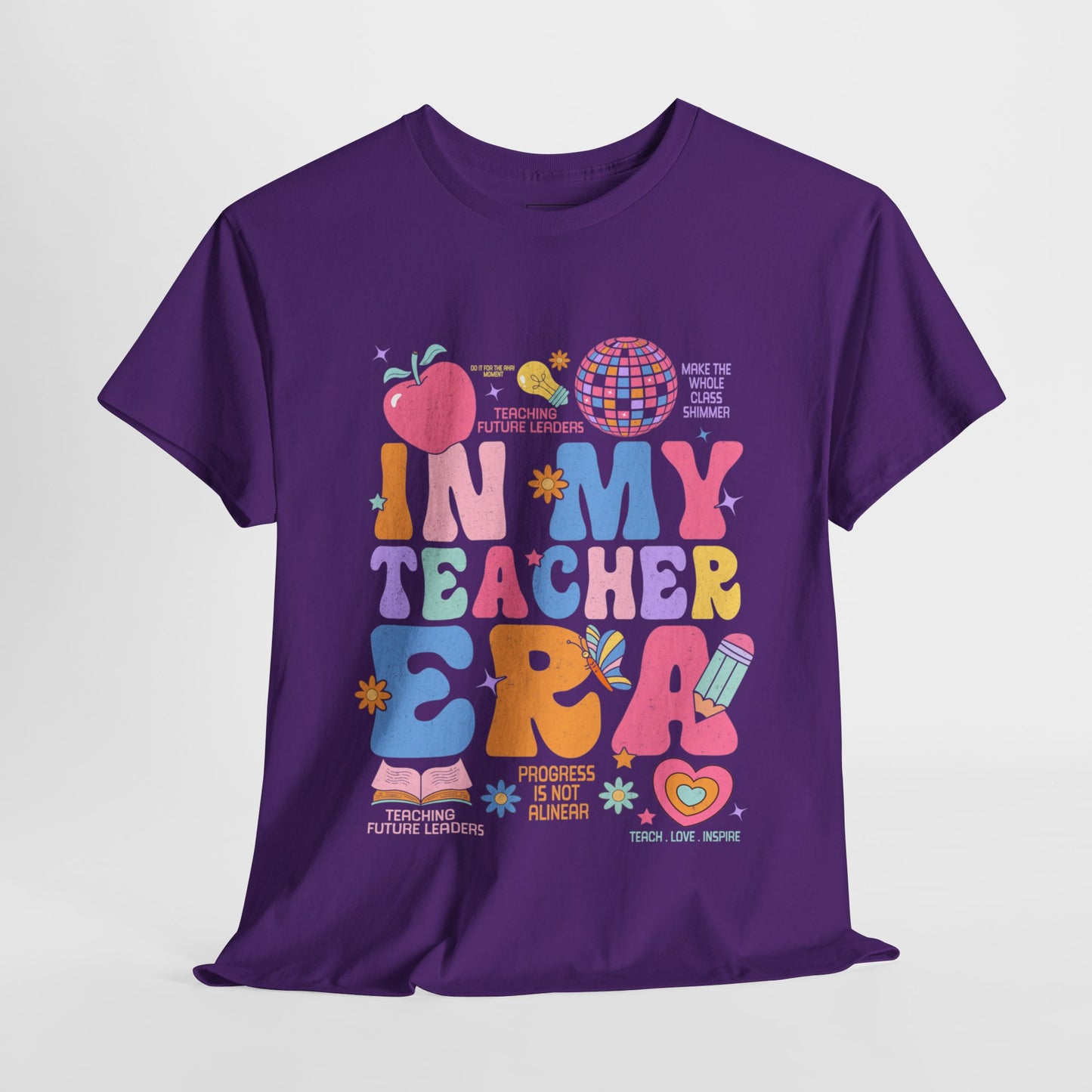 In My Teacher Era T-Shirt