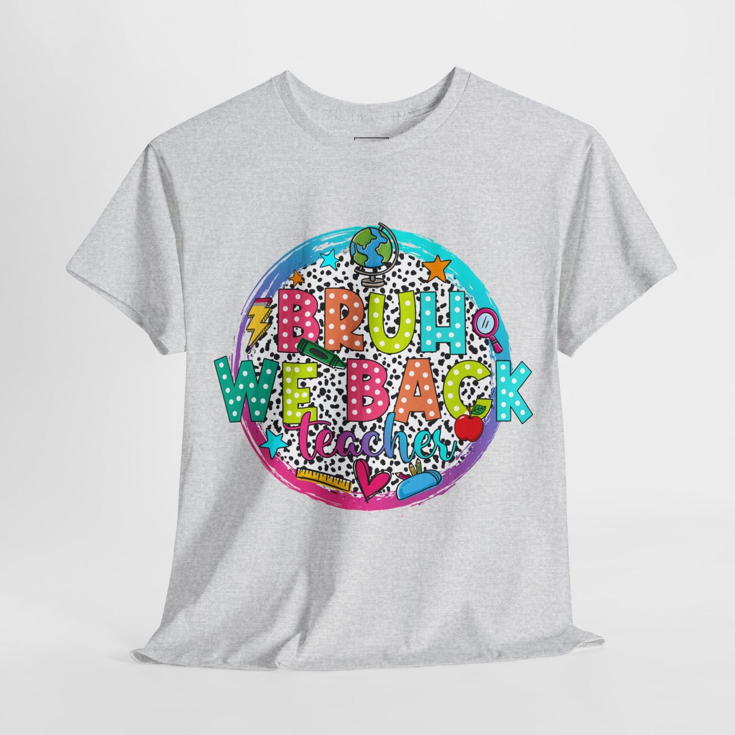 Bruh We Back Teacher T-Shirt