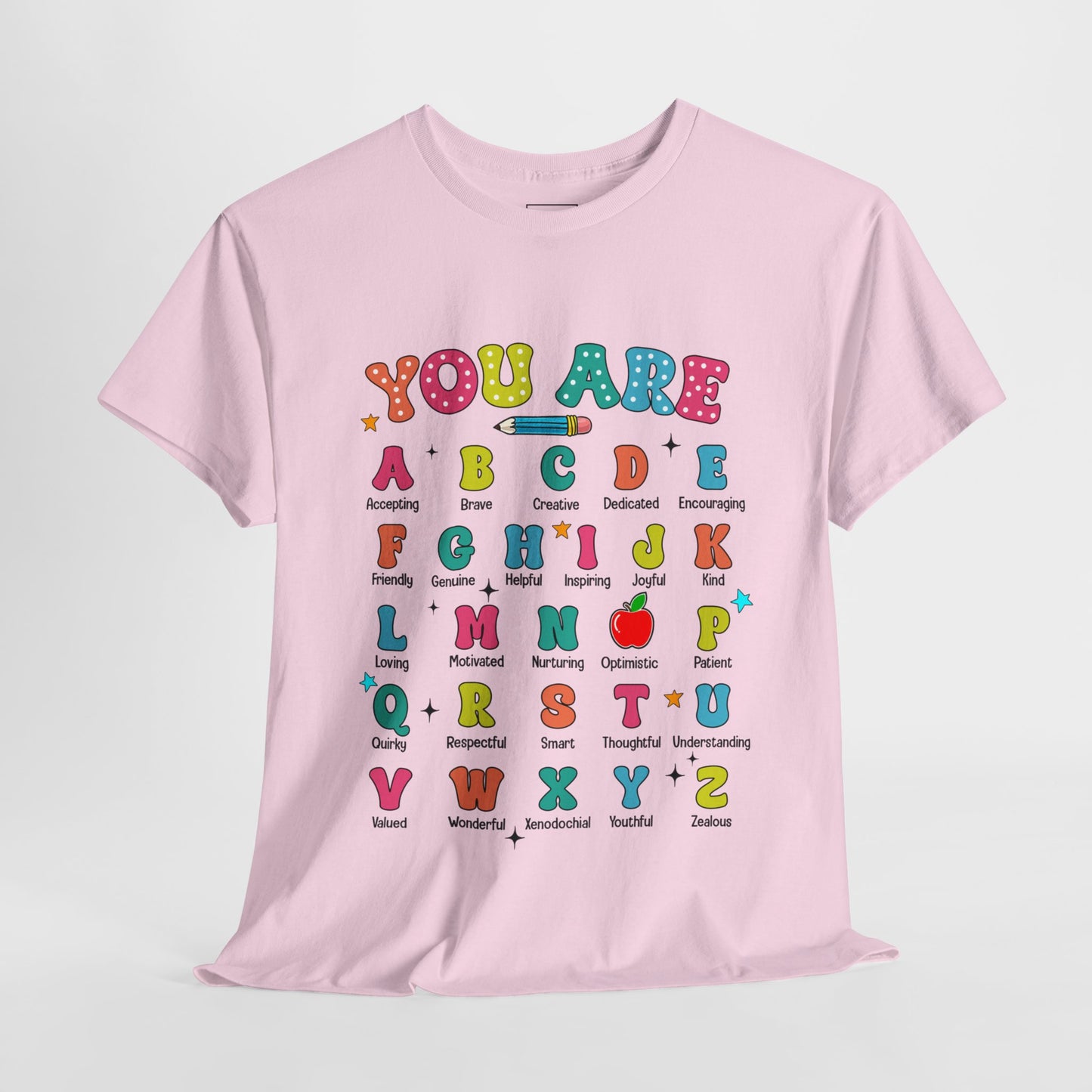 You Are A-Z Teacher T-Shirt