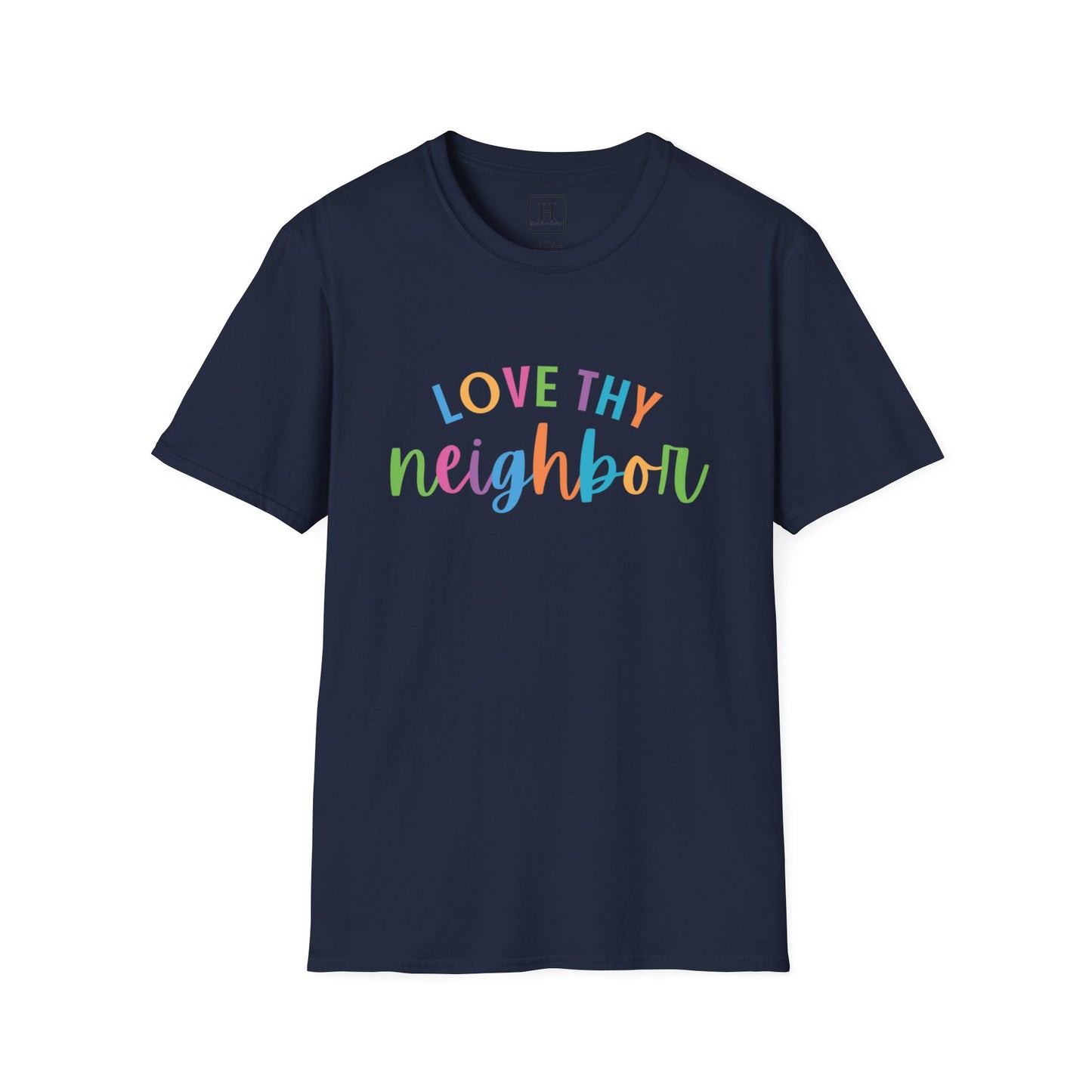 Bright Rainbow Color Love Thy Neighbor Christian T-shirt