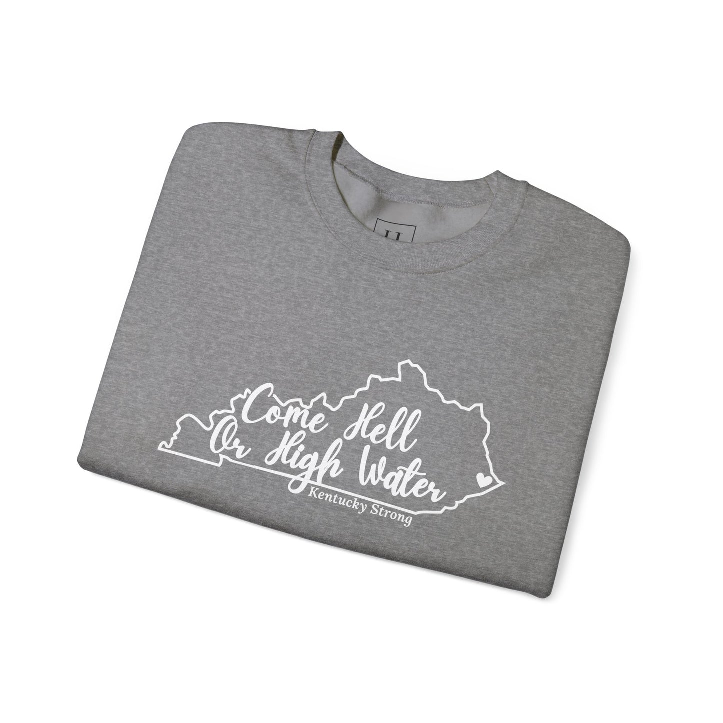 Hell or High Water EKY FLOOD Sweatshirt
