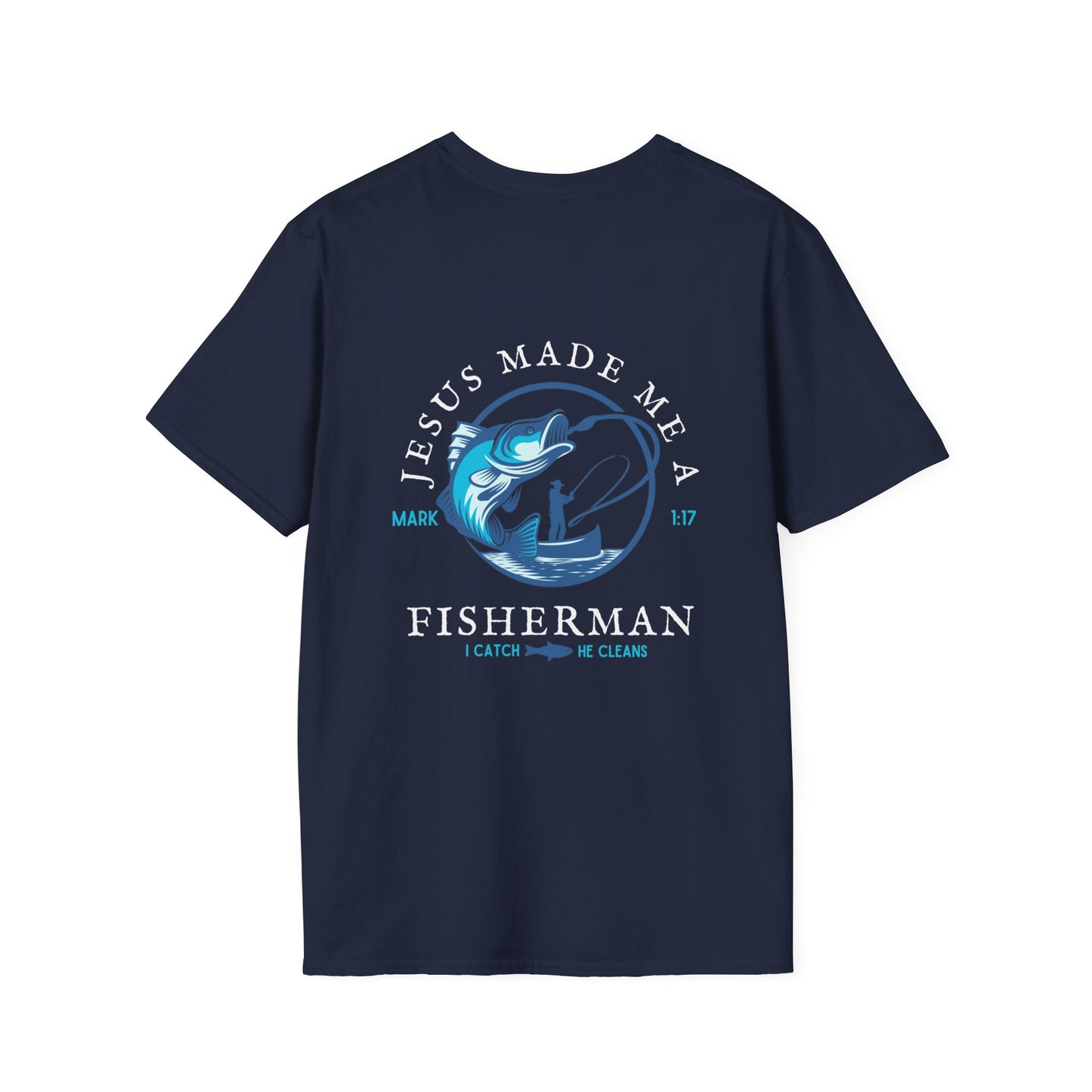 Jesus Made Me A Fisherman Christian T-Shirt (front and back)