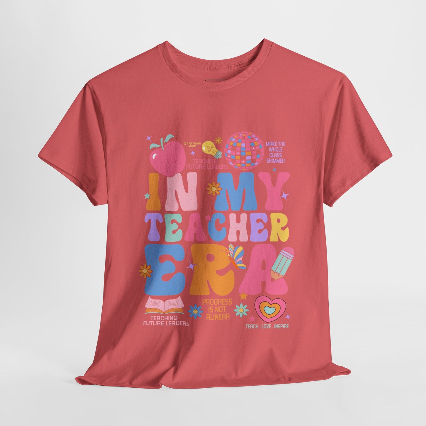 In My Teacher Era T-Shirt