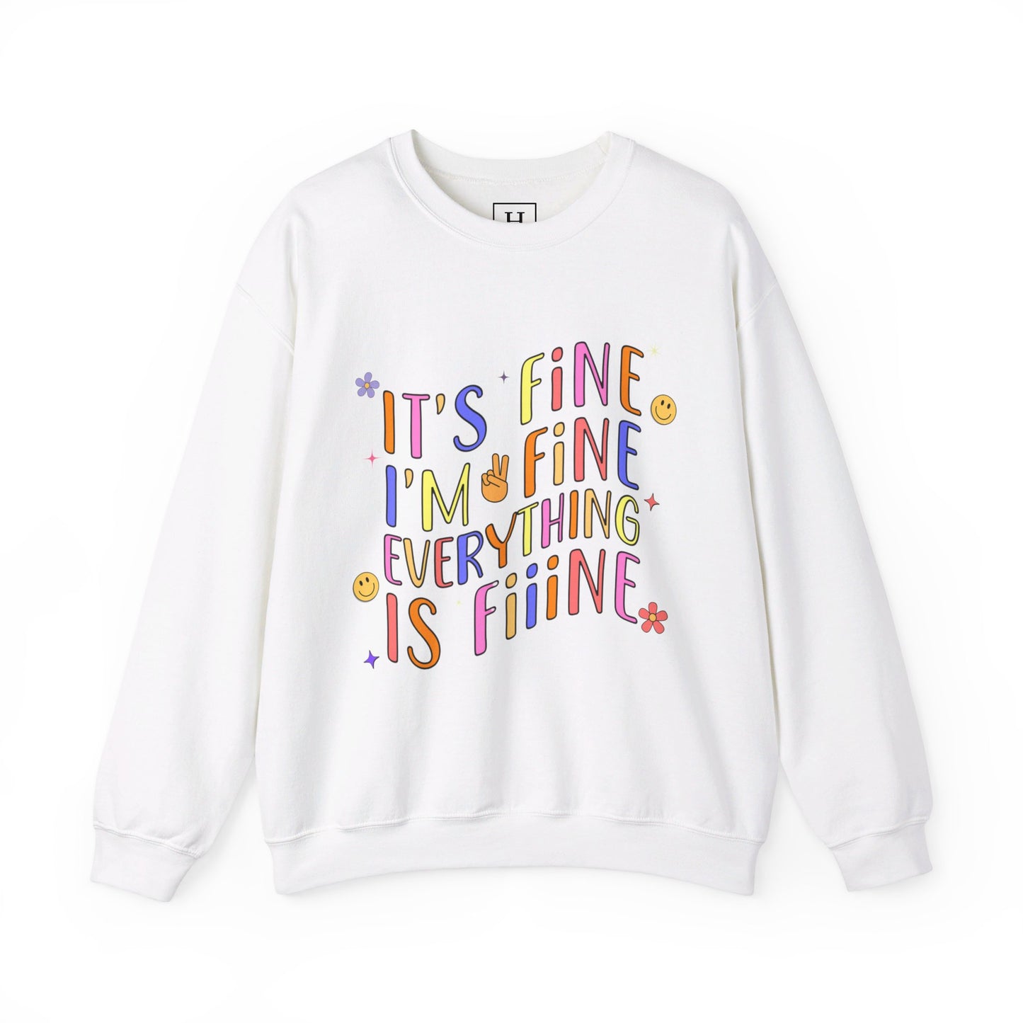 It's Fine, Everything Is Fine Sweater
