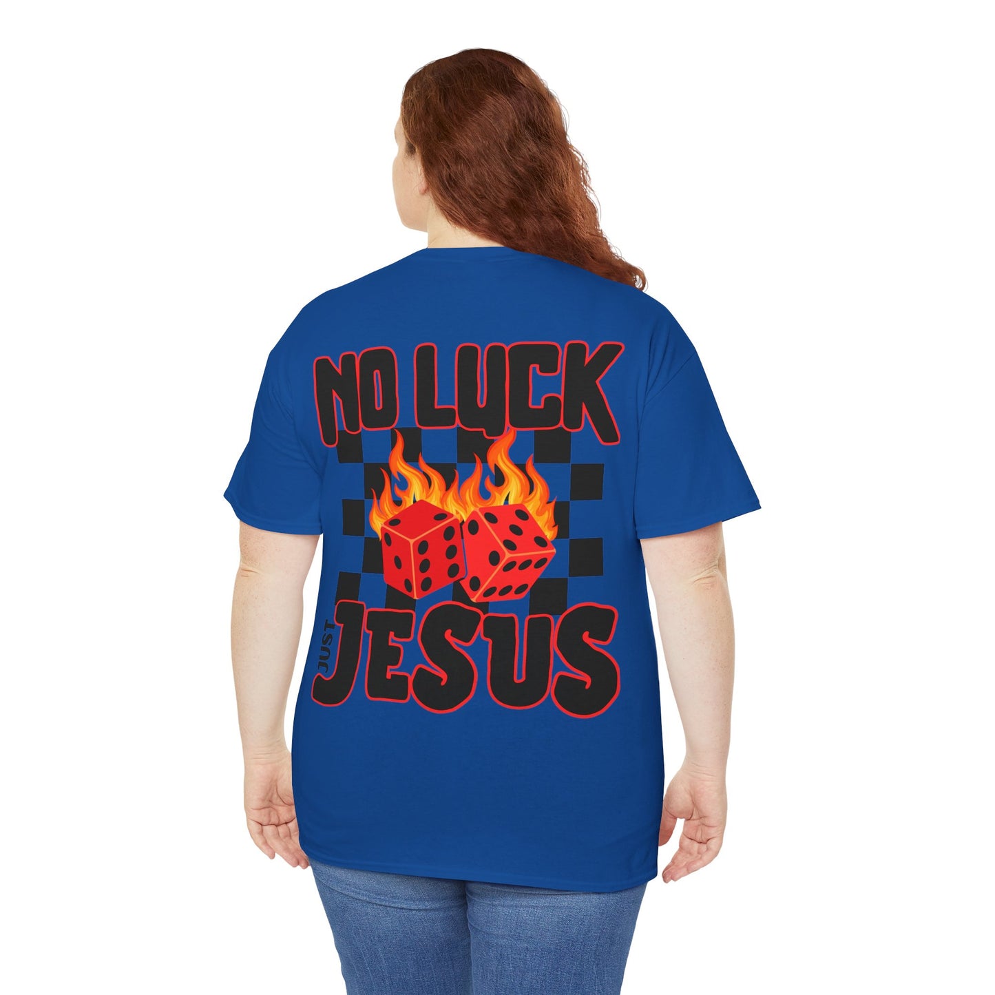 NO LUCK JUST JESUS DICE CHRISTIAN SHIRT (Front and Back)
