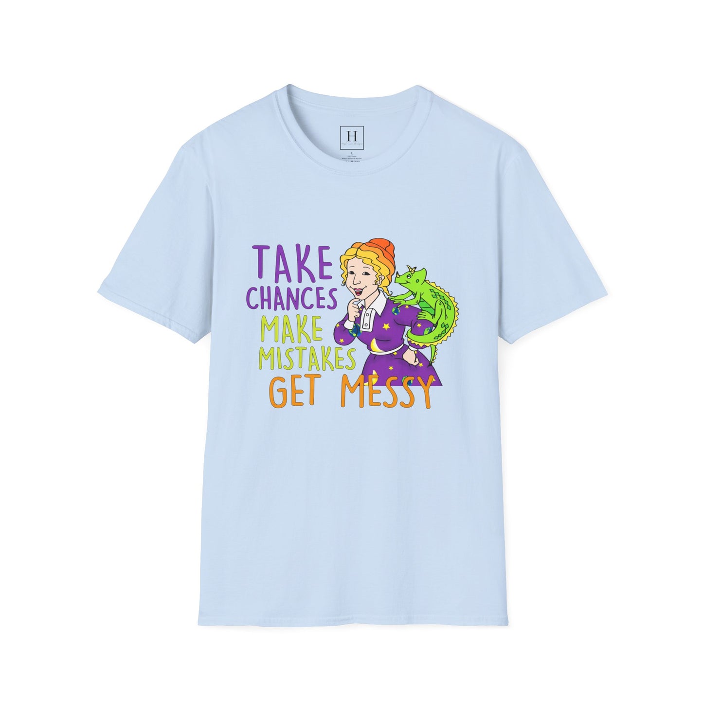Take Chances Make Mistakes Teacher T-Shirt