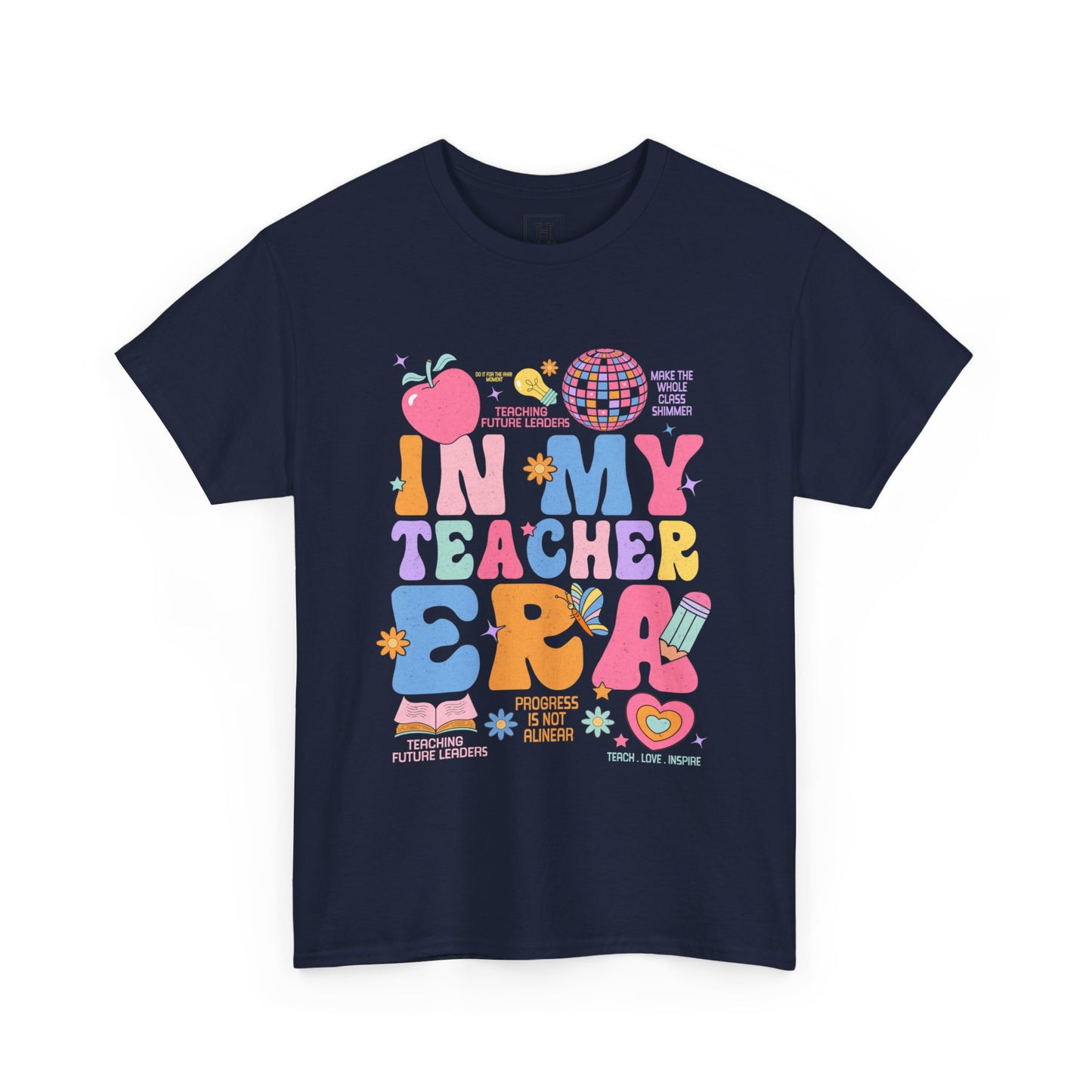 In My Teacher Era T-Shirt