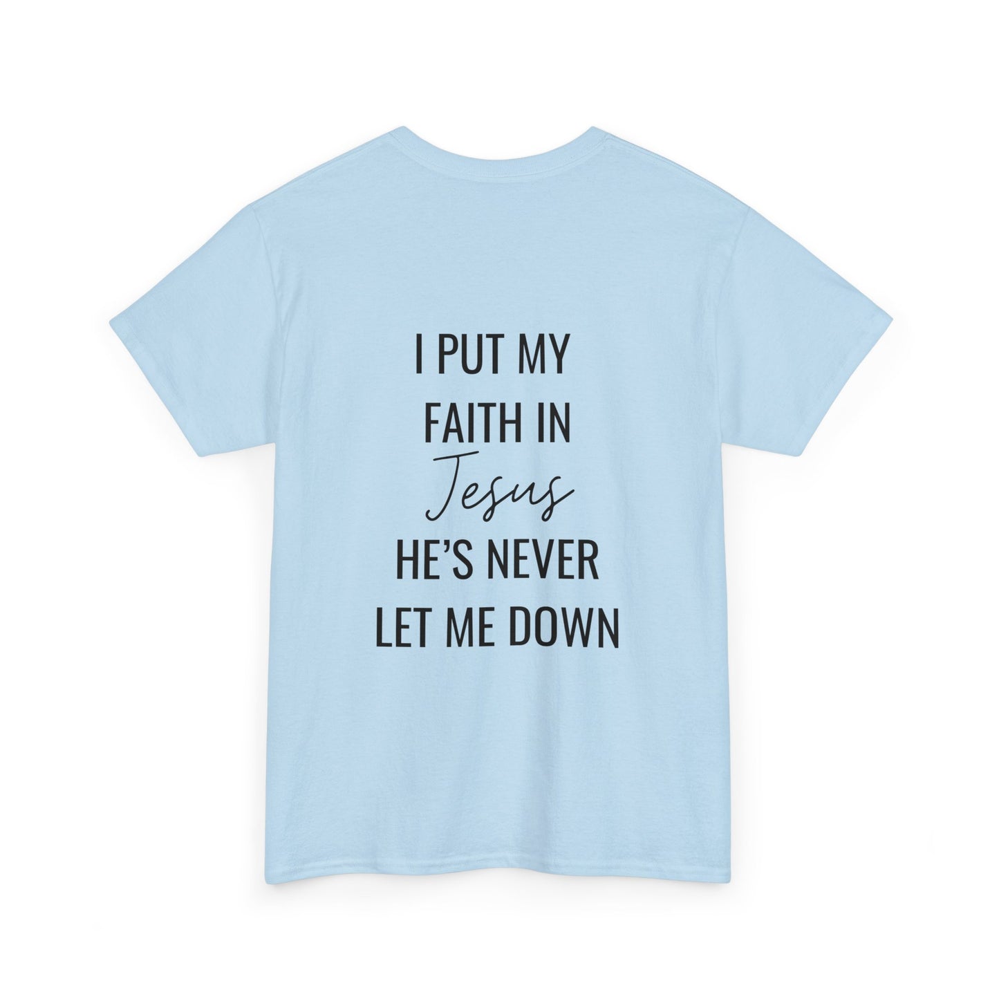 faith in jesus christian shirt
