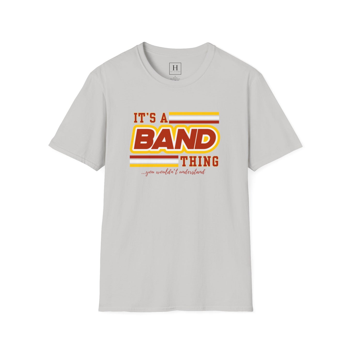 It's A Band Thing T-Shirt (Front Only)