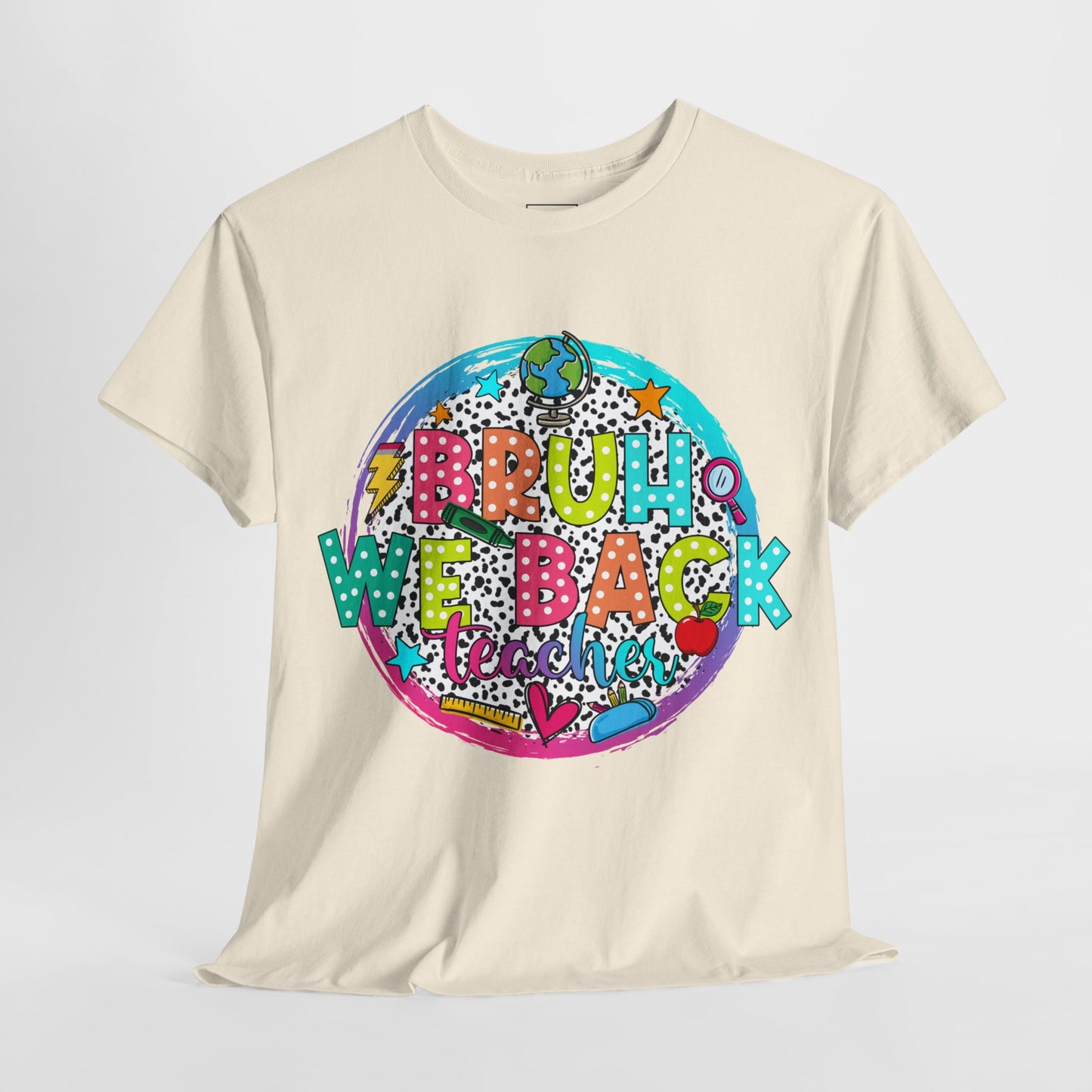 Bruh We Back Teacher T-Shirt