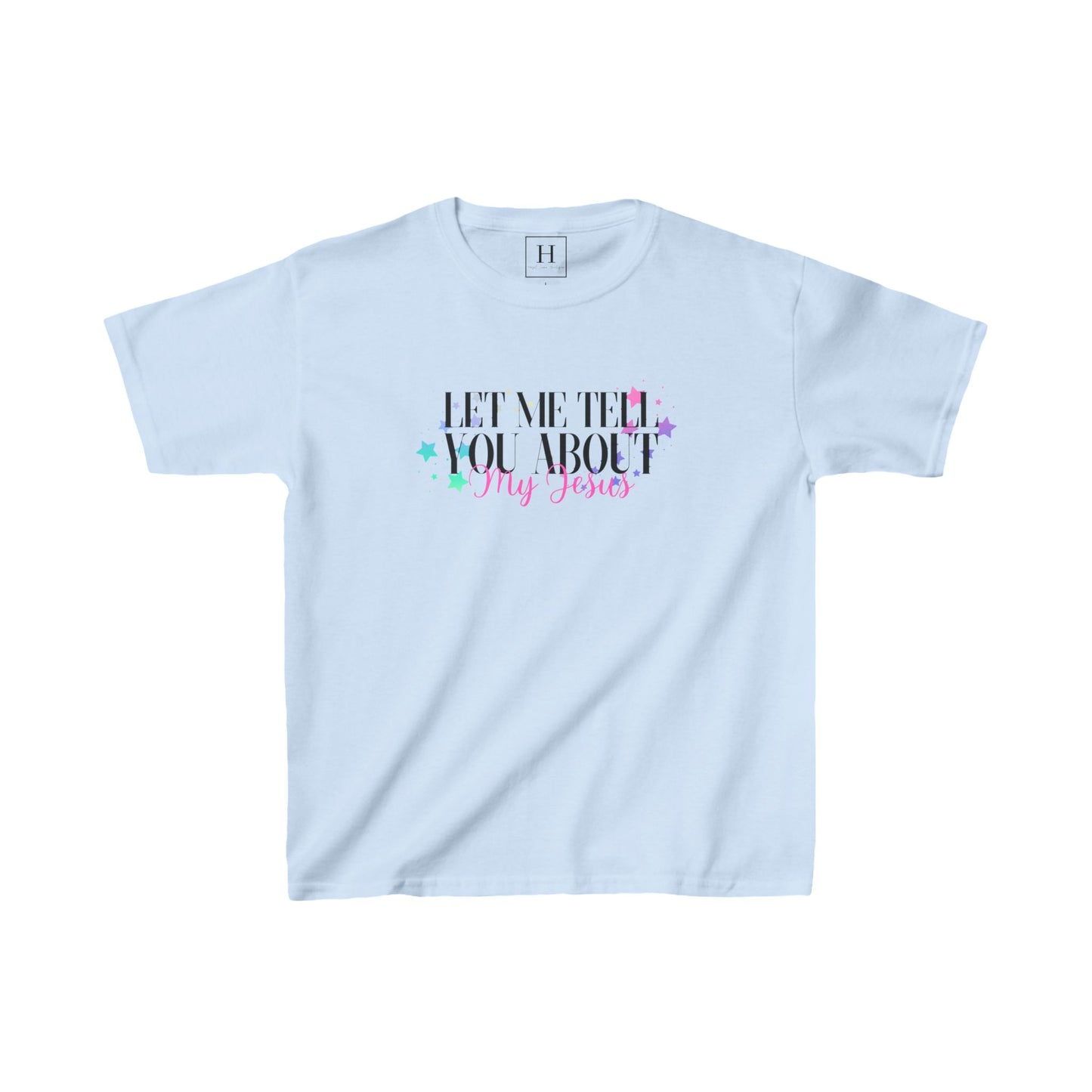 Youth - Let Me Tell You About My Jesus Christian Heavy Cotton Tee