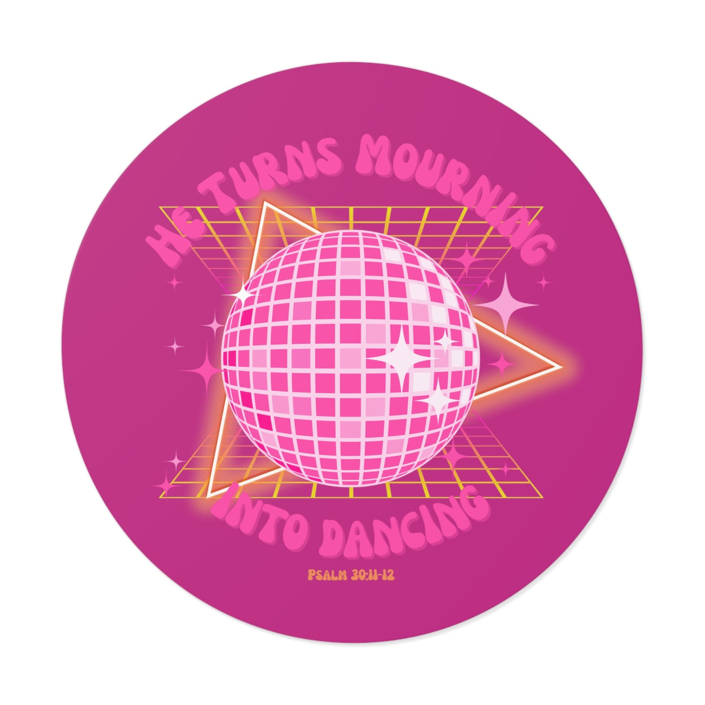mourning into dancing christian Round Vinyl Stickers