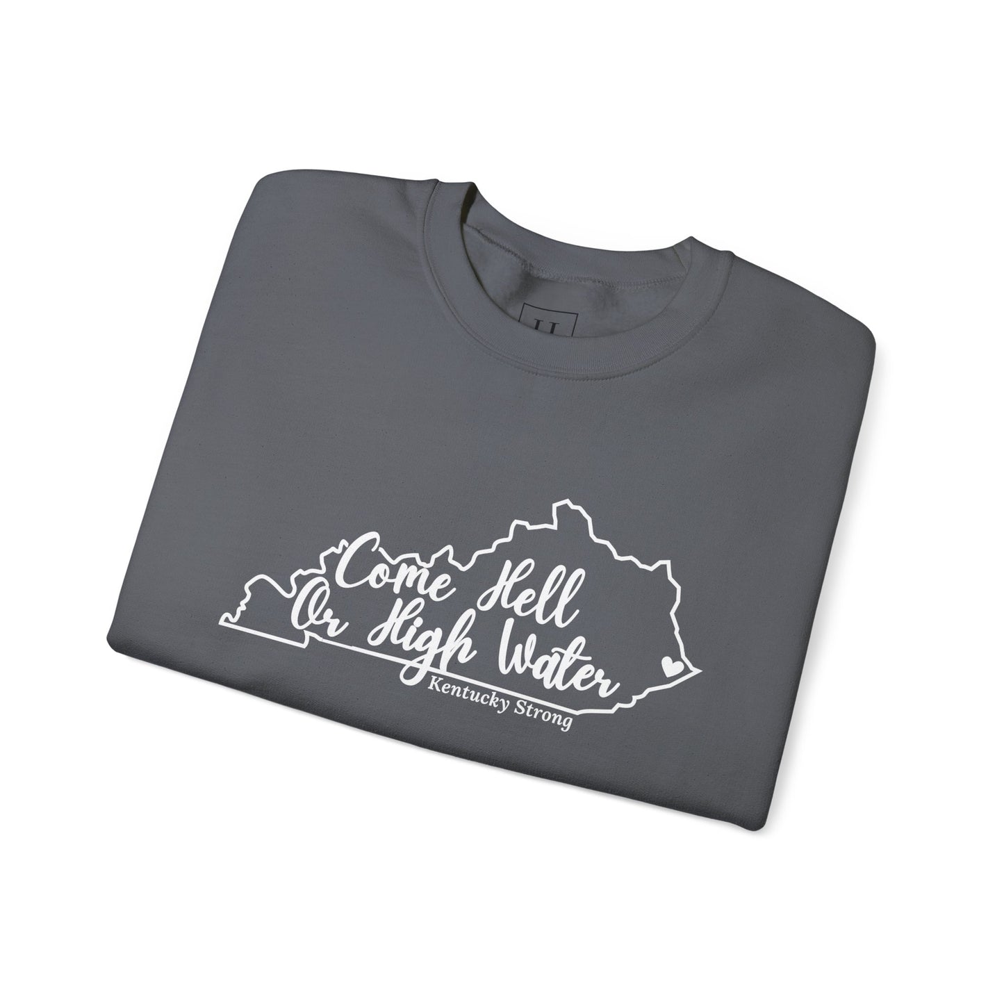 Hell or High Water EKY FLOOD Sweatshirt