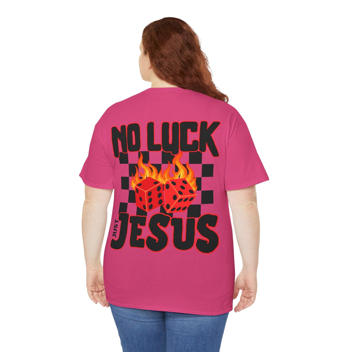 NO LUCK JUST JESUS DICE CHRISTIAN SHIRT (Front and Back)