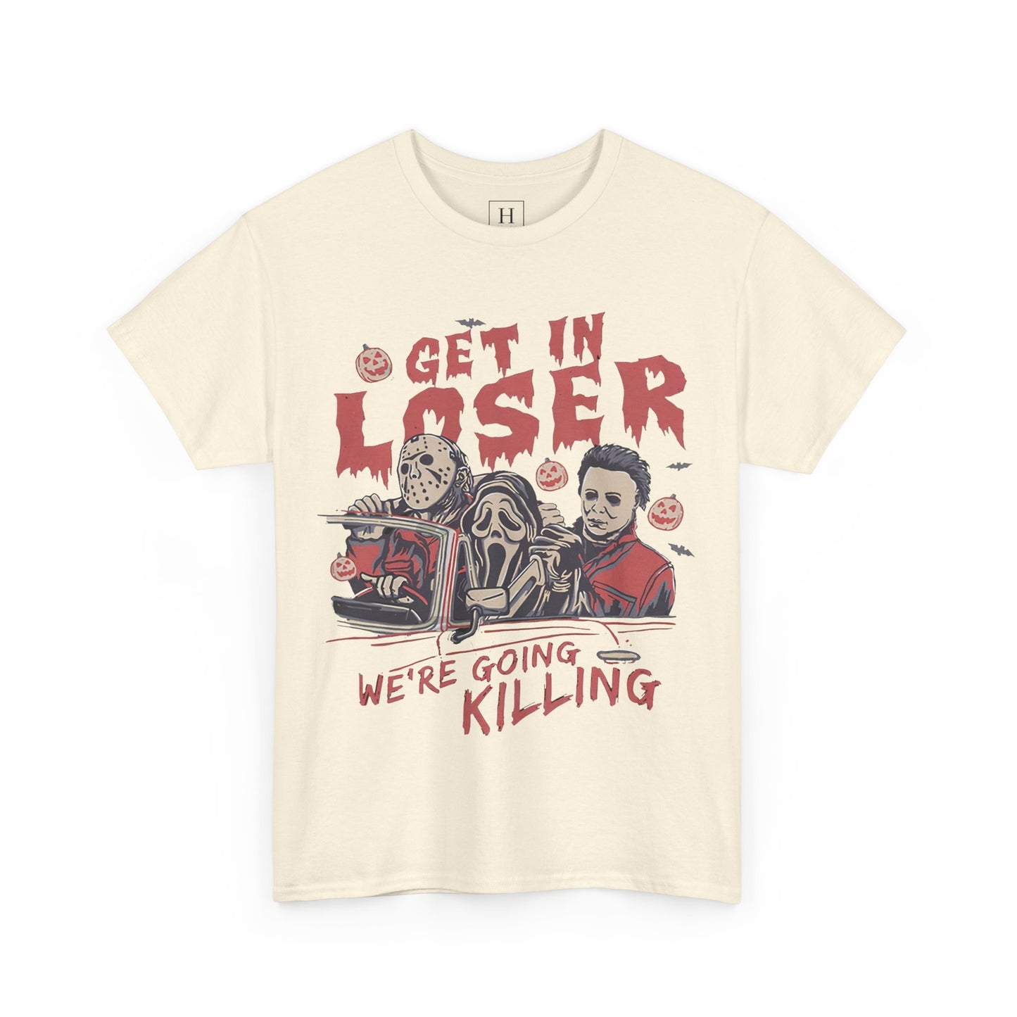 Get In Loser Shirt