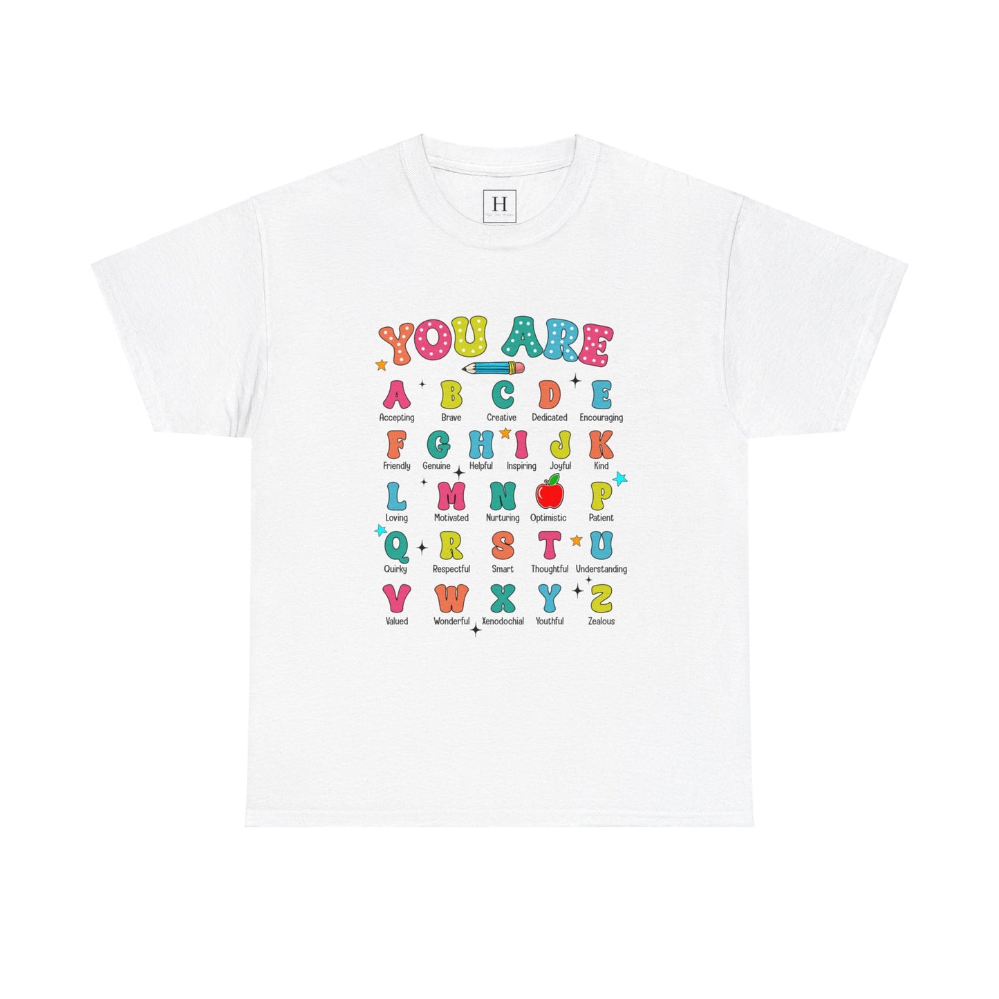 You Are A-Z Teacher T-Shirt