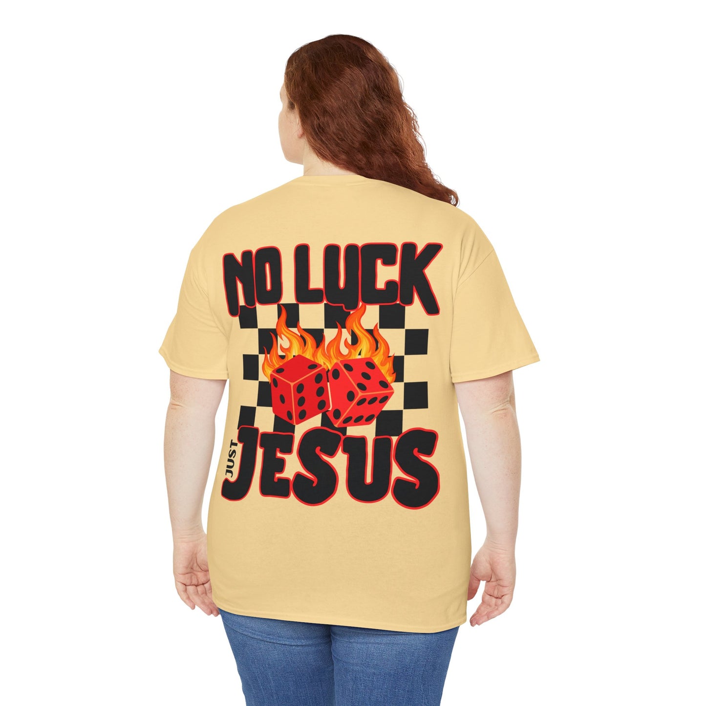 NO LUCK JUST JESUS DICE CHRISTIAN SHIRT (Front and Back)