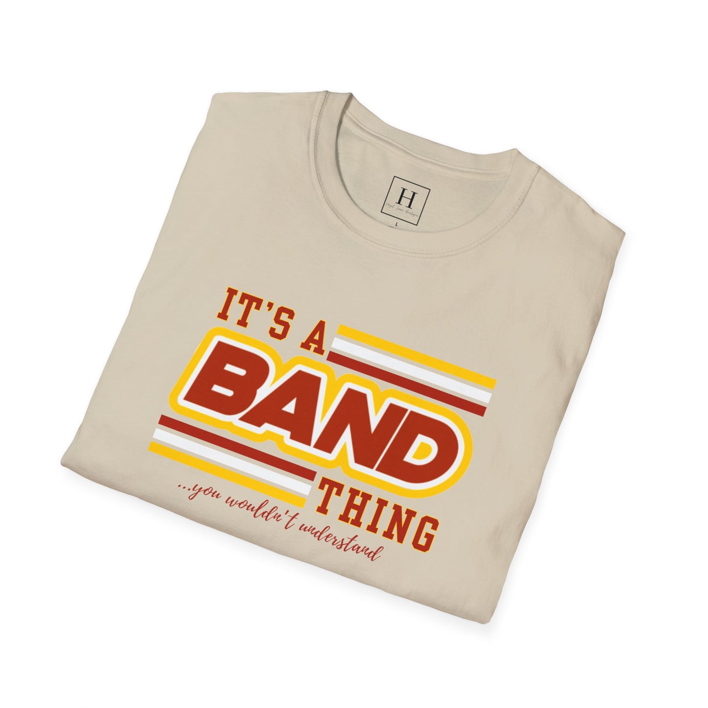 It's A Band Thing T-Shirt (Front Only)