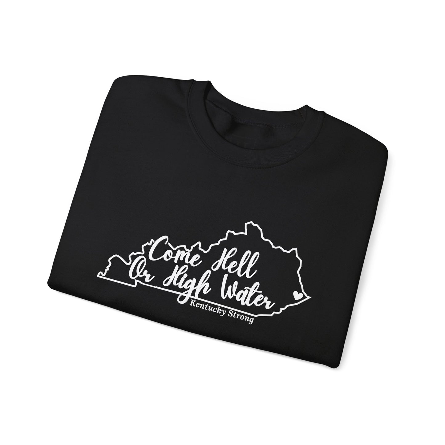 Hell or High Water EKY FLOOD Sweatshirt