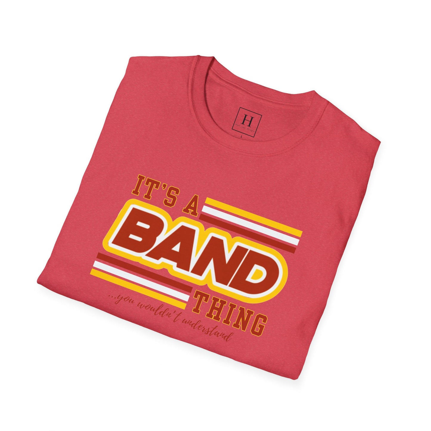 It's A Band Thing T-Shirt (Front Only)