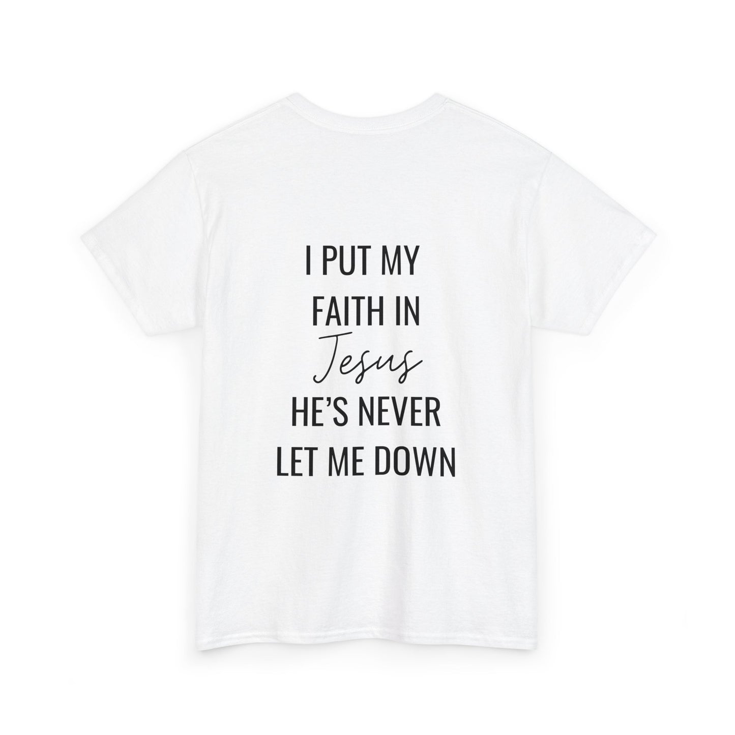 faith in jesus christian shirt