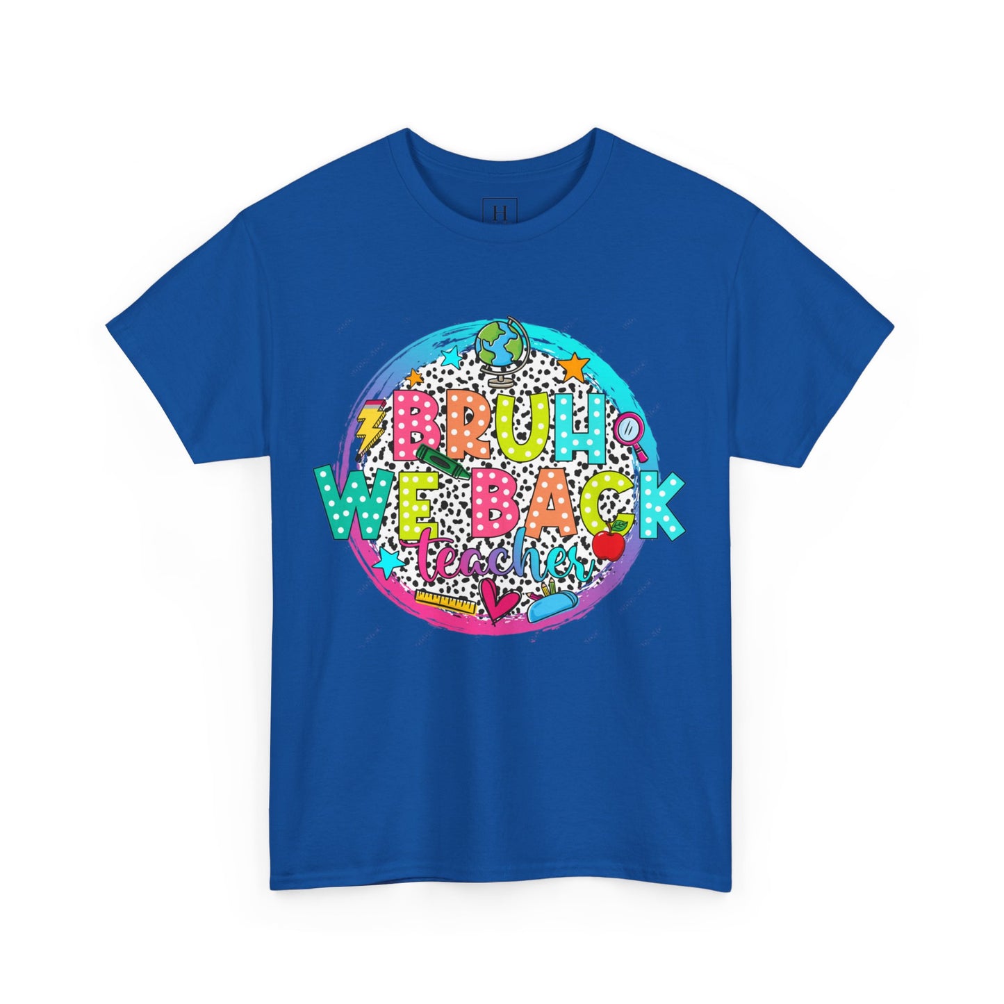 Bruh We Back Teacher T-Shirt
