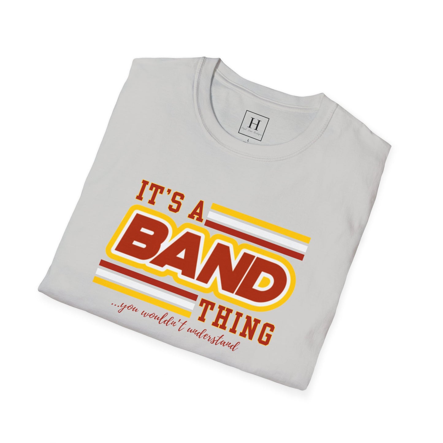 It's A Band Thing T-Shirt (Front Only)