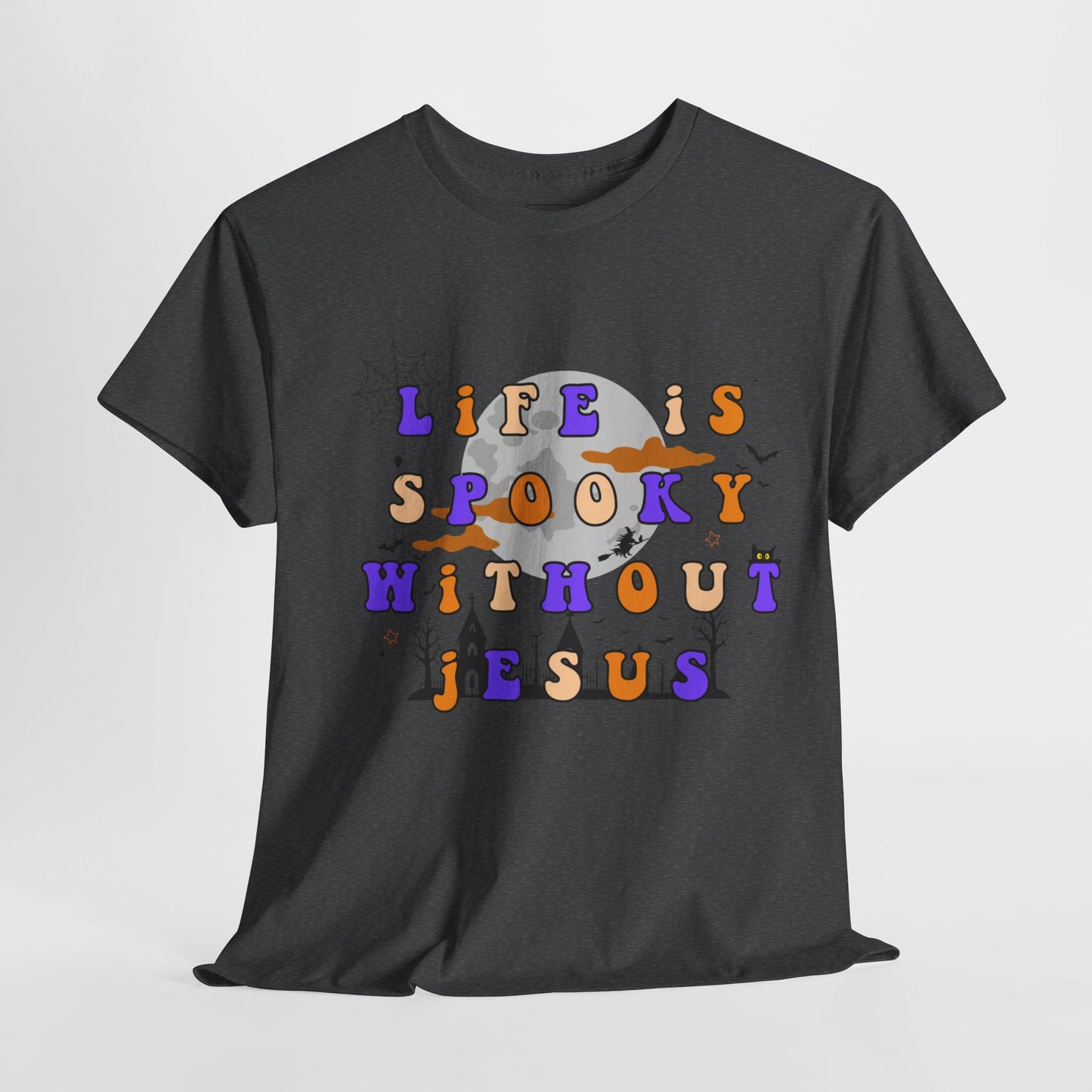 Life Is Spooky Without Jesus