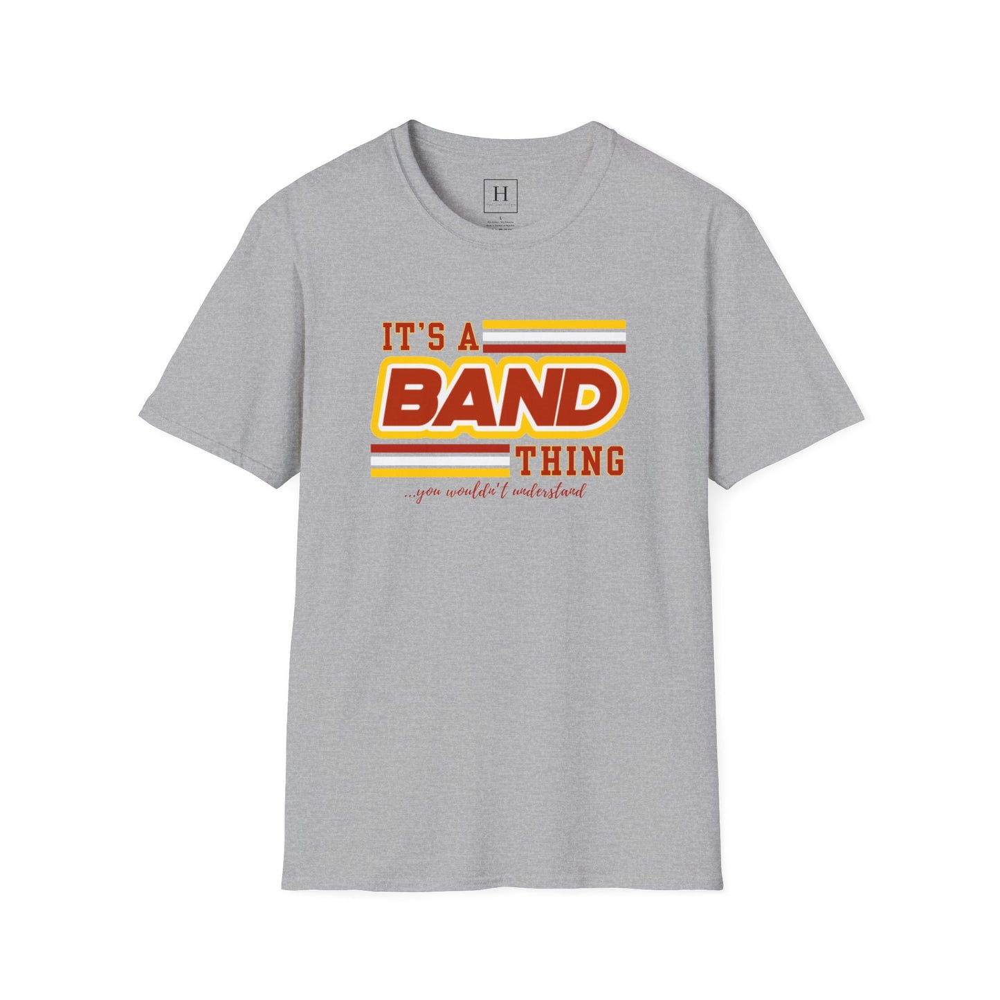 It's A Band Thing T-Shirt (Front Only)