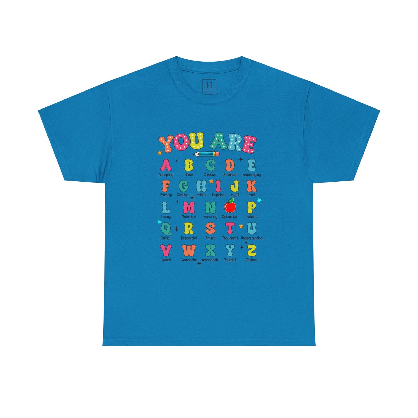 You Are A-Z Teacher T-Shirt