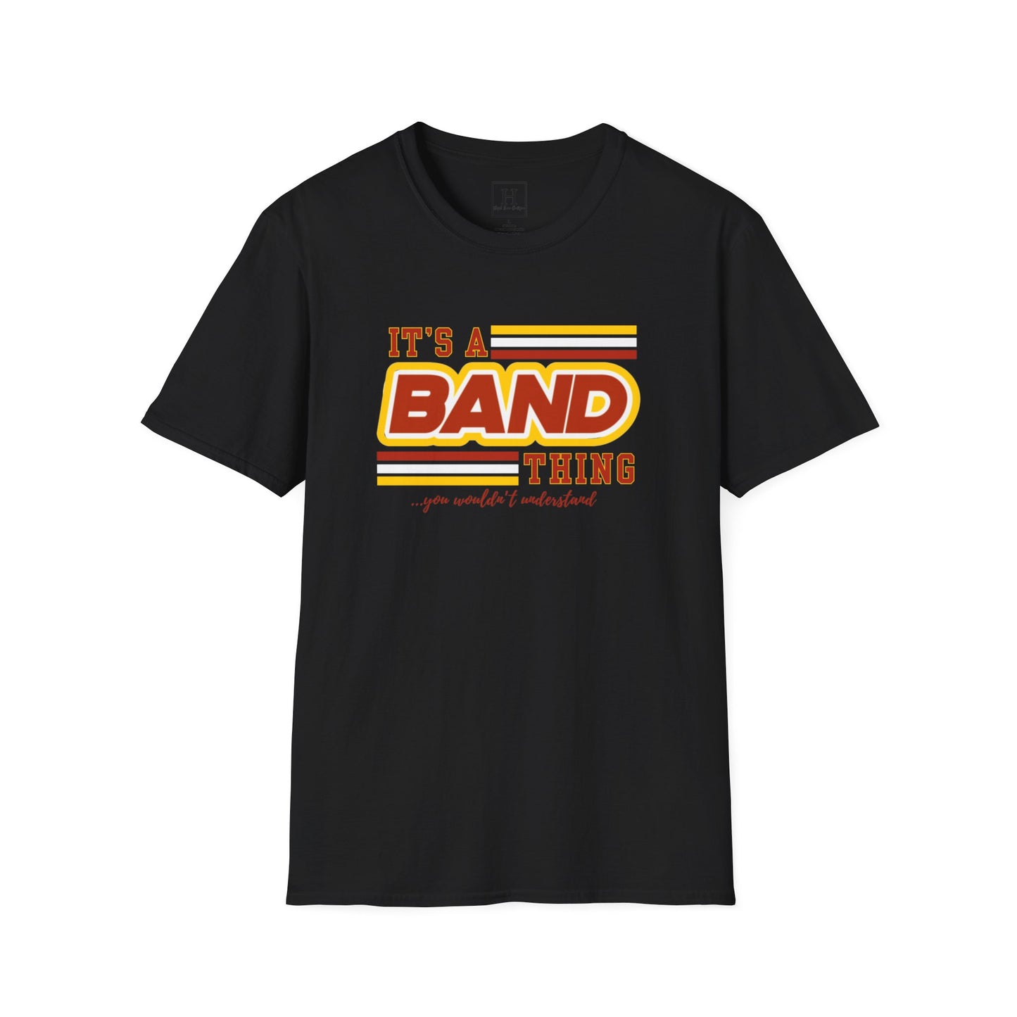 It's A Band Thing T-Shirt (Front Only)