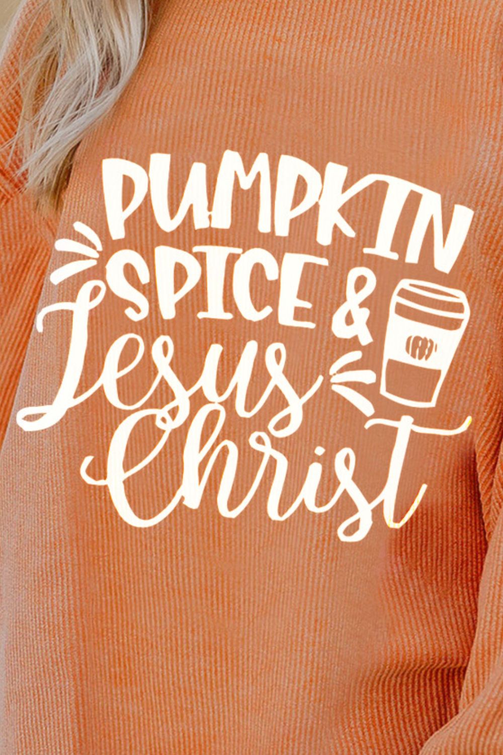 Pumpkin Spice & Jesus Christ Graphic Round Neck Long Sleeve Oversize Sweatshirt